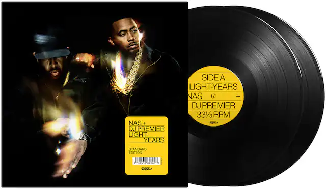 NAS + DJ PREMIER
LIGHT-YEARS
SIDE A
33 1/3 RPM
NAS + DJ PREMIER
LIGHT-YEARS
STANDARD EDITION
1 99538 82865 8