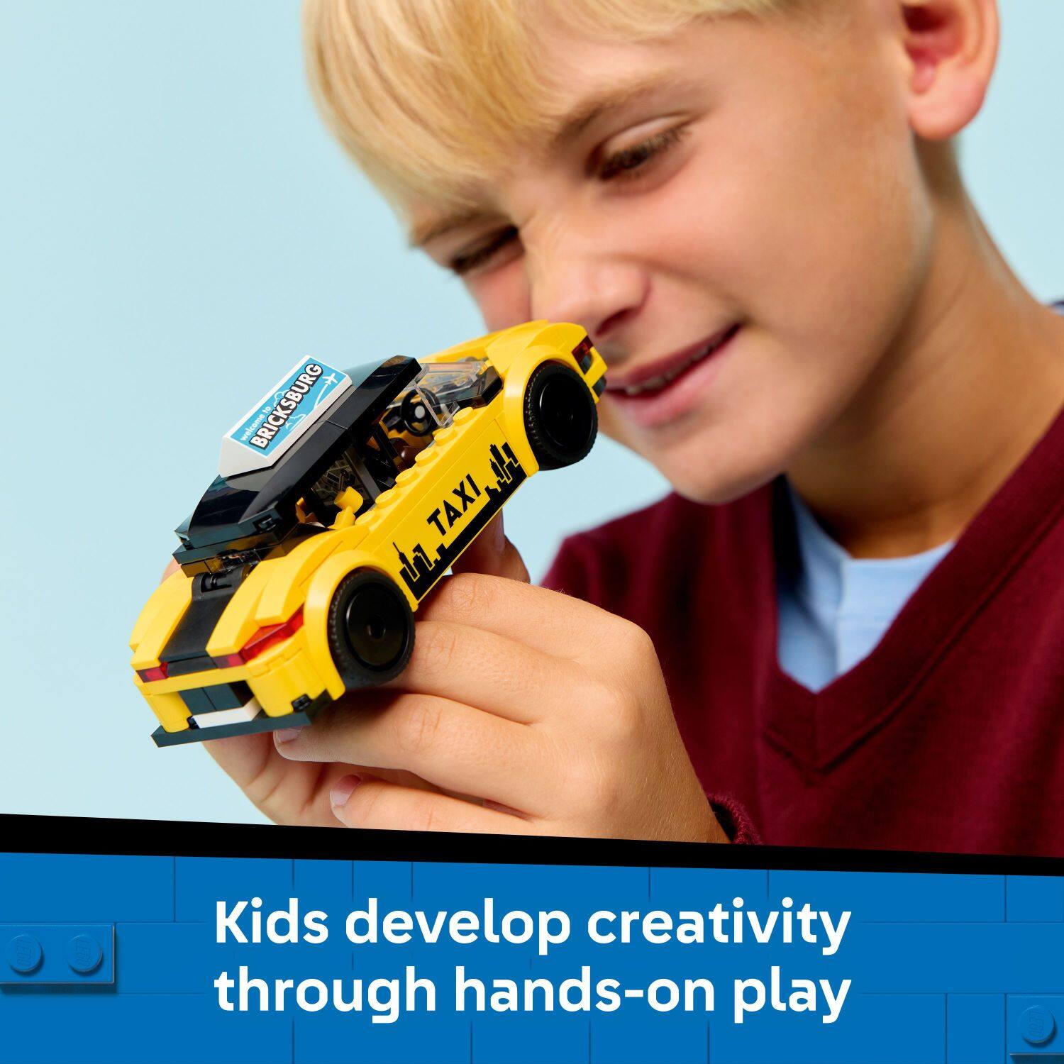 BRICKSBURG  
SBURG  
TAXI  
Kids develop creativity through hands-on play