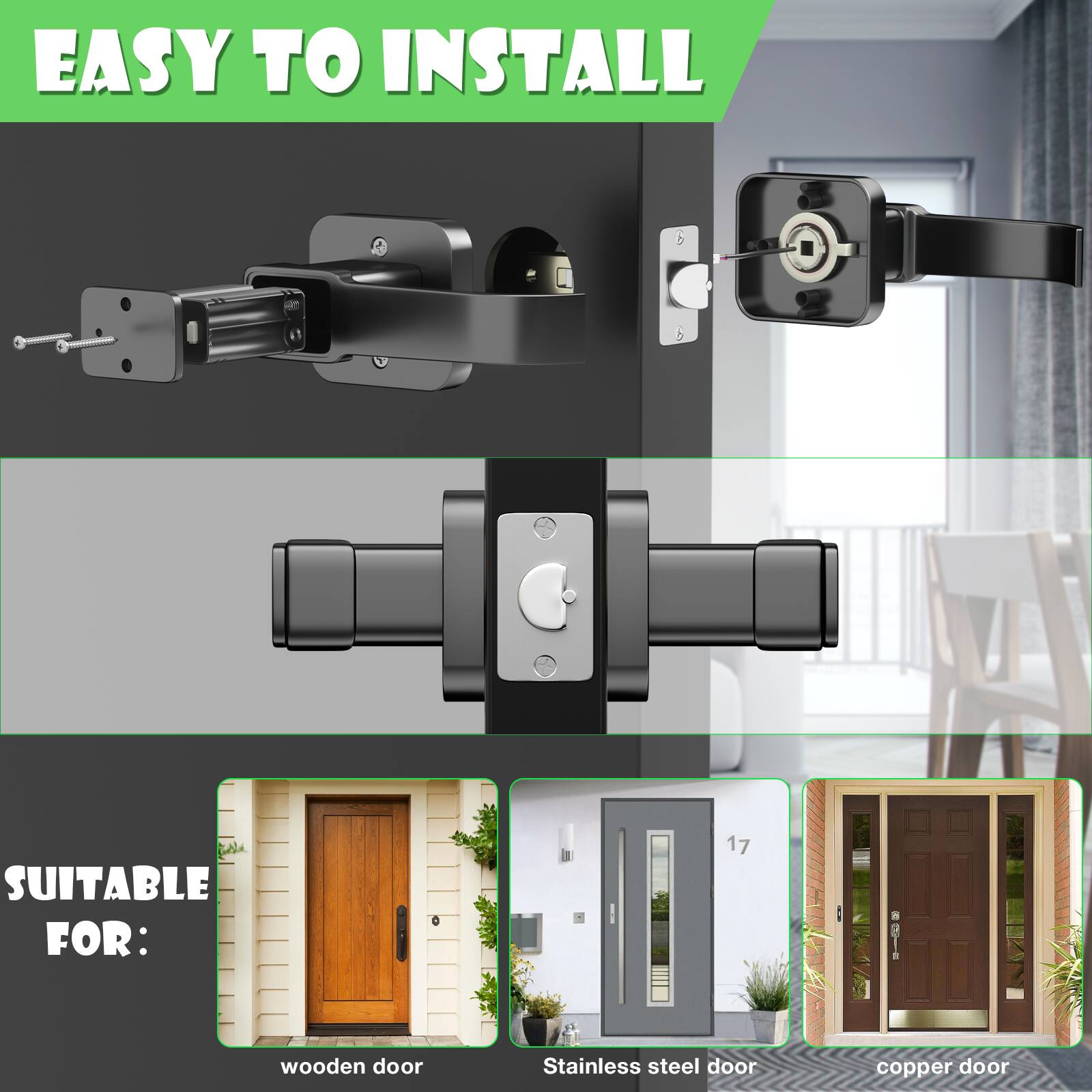 EASY TO INSTALL
SUITABLE FOR:
wooden door
Stainless steel door
copper door