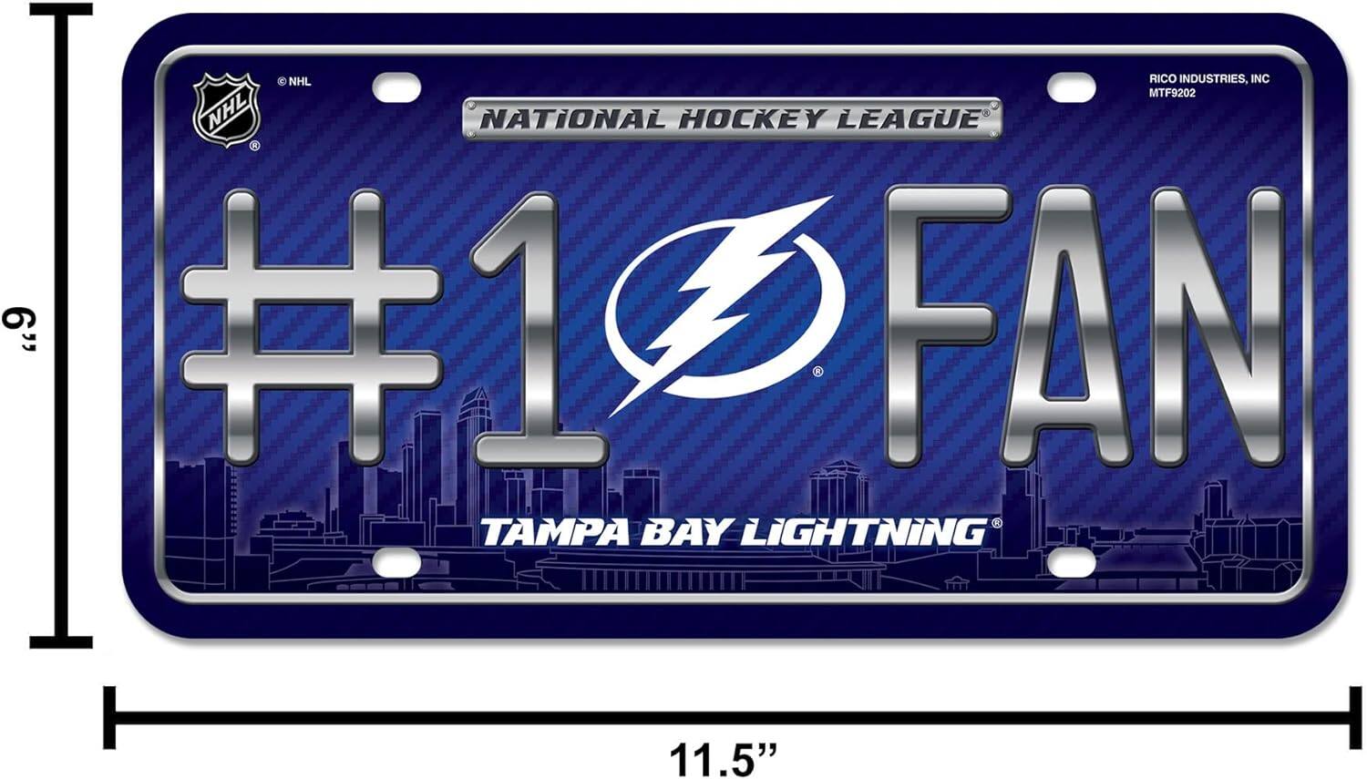 NHL RICO INDUSTRIES, INC  
MTF9202  
NATIONAL HOCKEY LEAGUE  
#1 FAN  
TAMPA BAY LIGHTNING  
11.5"