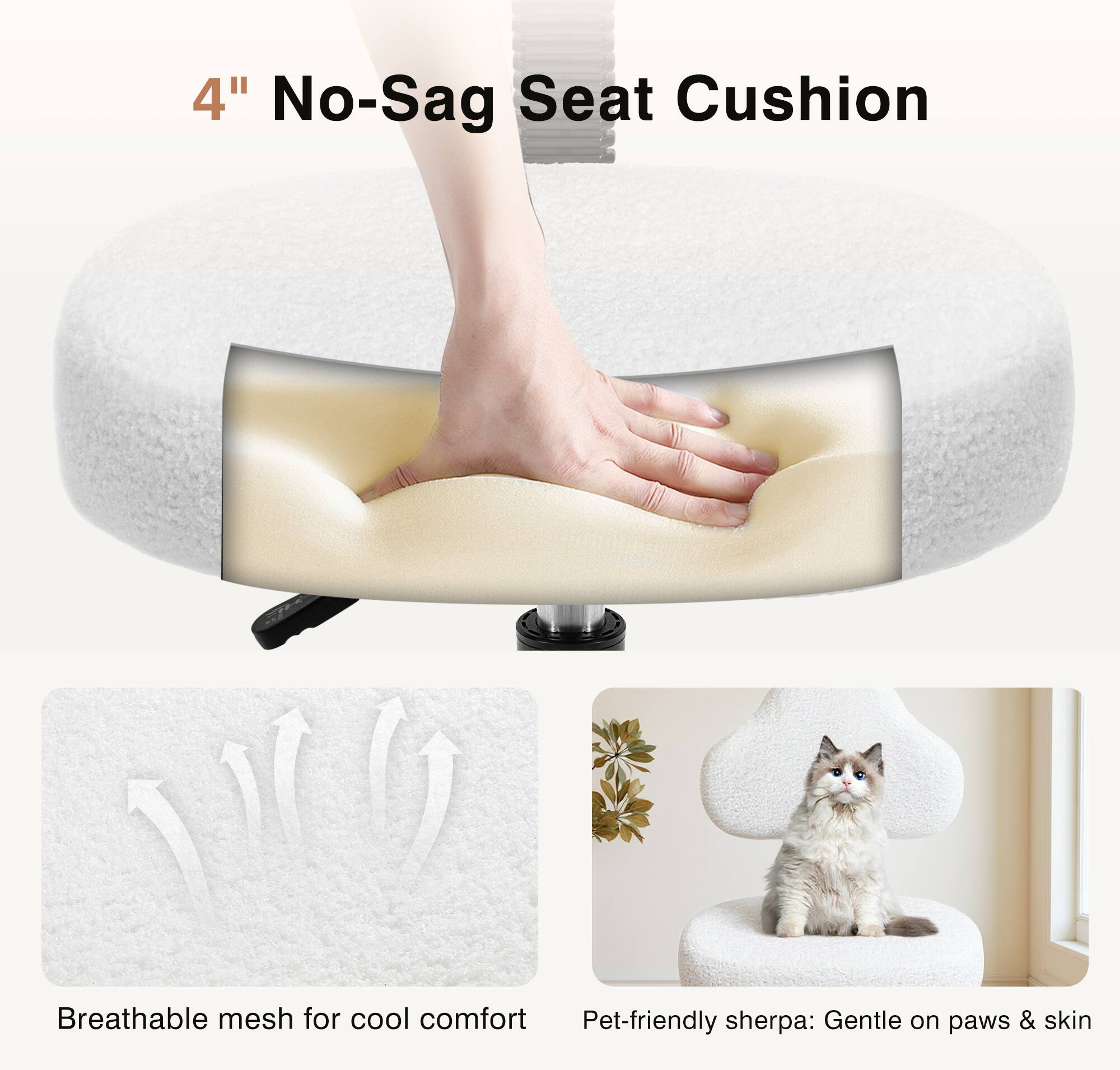 4" No-Sag Seat Cushion

Breathable mesh for cool comfort

Pet-friendly sherpa: Gentle on paws & skin