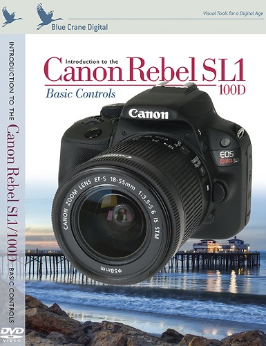  Blue Crane Digital - Introduction to the Canon Rebel SL1/100D DSLR Instructional DVD