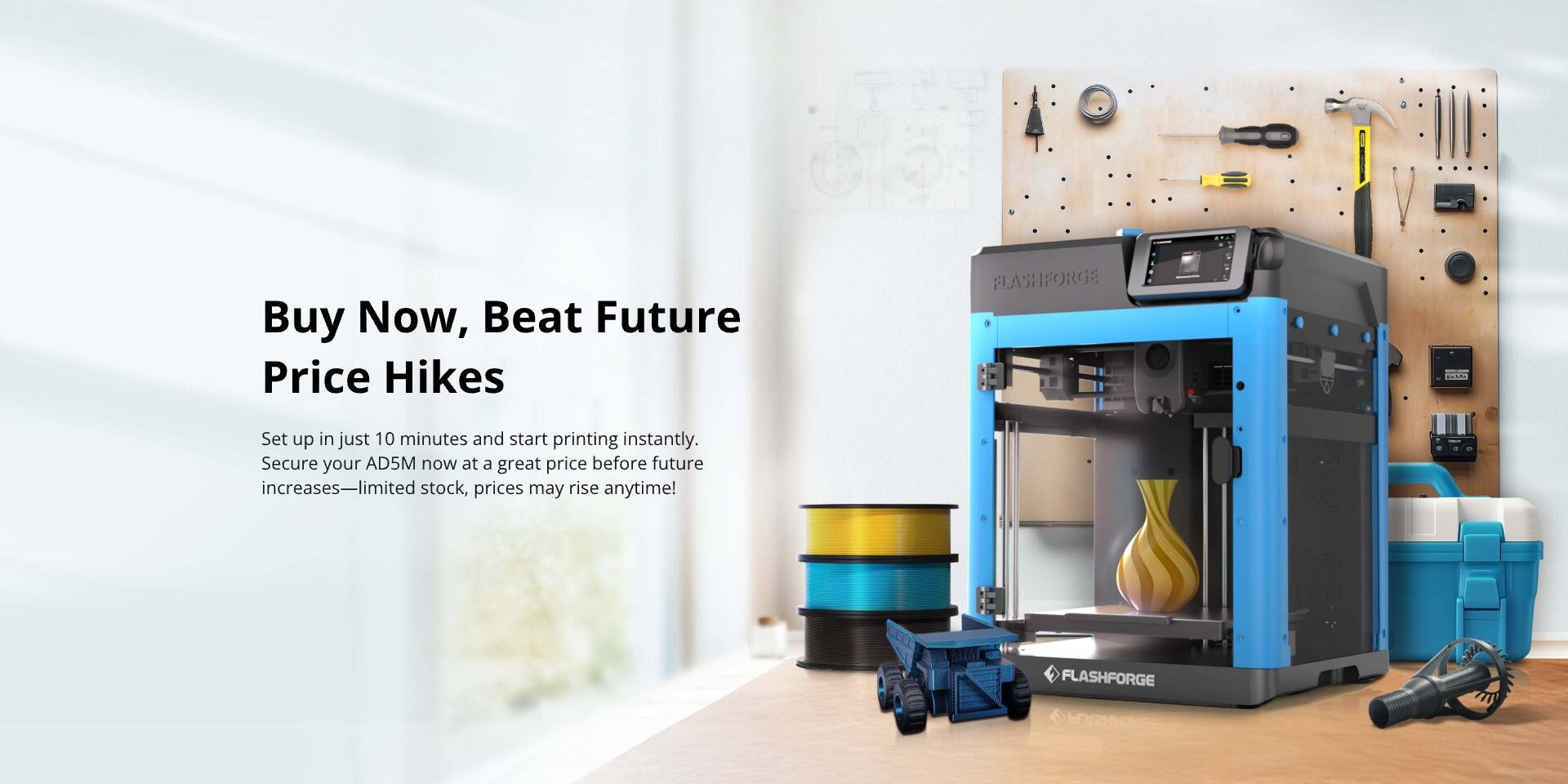 Buy Now, Beat Future Price Hikes

Set up in just 10 minutes and start printing instantly. Secure your AD5M now at a great price before future increases—limited stock, prices may rise anytime!