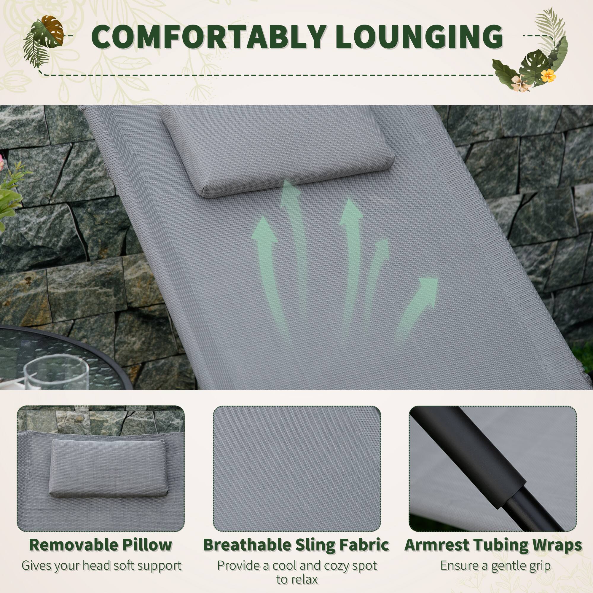 COMFORTABLY LOUNGING

Removable Pillow
Breathable Sling Fabric
Armrest Tubing Wraps
Gives your head soft support
Provide a cool and cozy spot
Ensure a gentle grip
