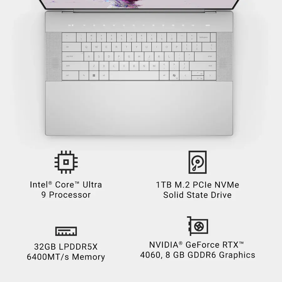 * Intel CoreM Ultra 9 Processor
* 1TB M.2 PCle NVMe Solid State Drive
* 32GB LPDDR5X 6400MT/s Memory
* NVIDIA GeForce RTX 4060, 8 GB GDDR6 Graphics