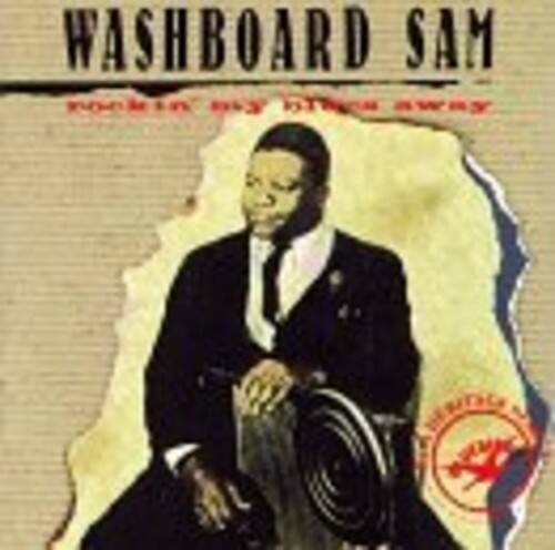 WASHBOARD SAM  
ROCKIN' MY WAY TO THE TOP