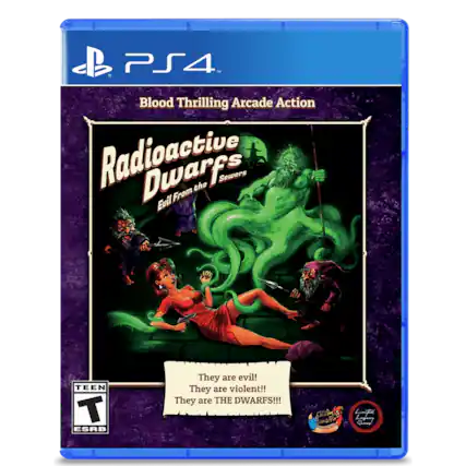 PS4
Blood Thrilling Arcade Action
Radioactive Dwarfs
Evil From the Sewers
They are evil!
They are violent!!
They are THE DWARFS!!!
TEEN ESRB - T (Teen 13+)