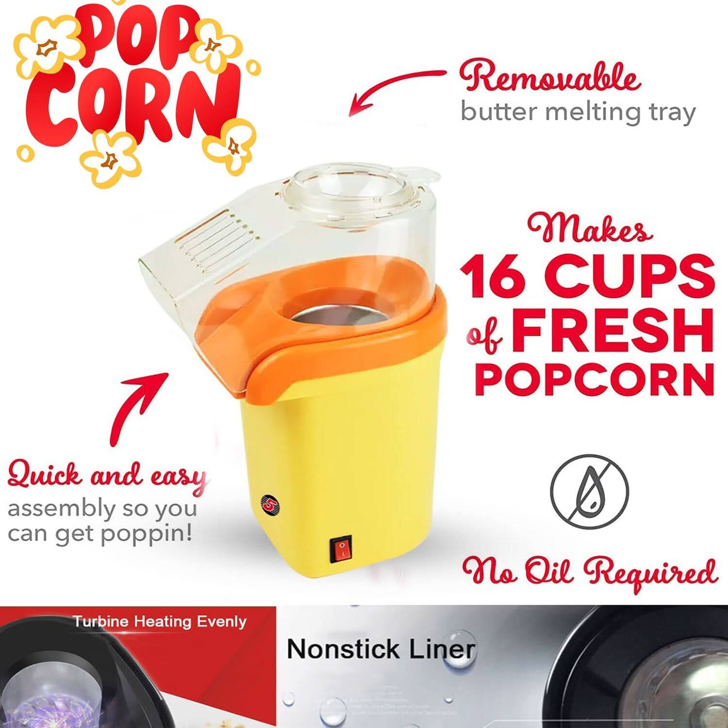 - POP CORN
- Removable butter melting tray
- Makes 16 CUPS of FRESH POPCORN
- Quick and easy assembly so you can get poppin!
- No Oil Required
- Turbine Heating Evenly
- Nonstick Liner