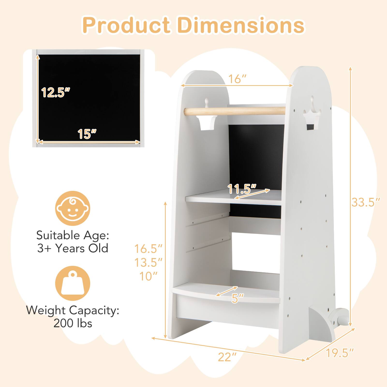 Product Dimensions: 12.5" x 16" x 15" x 11.5" x 33.5" x 16.5" x 13.5" x 10" x 5" x 22" x 19.5"

Suitable Age: 3+ Years Old

Weight Capacity: 200 lbs