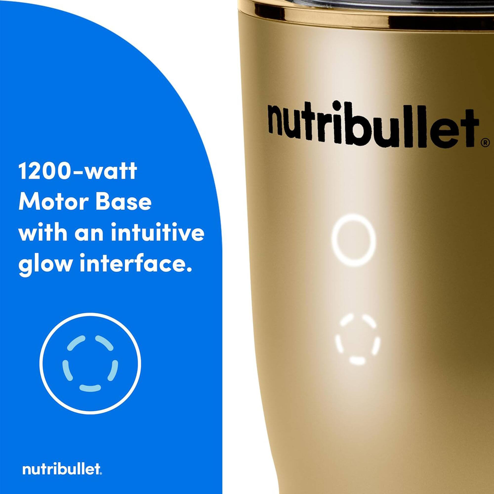 1200-watt Motor Base with an intuitive glow interface.  
nutribullet.