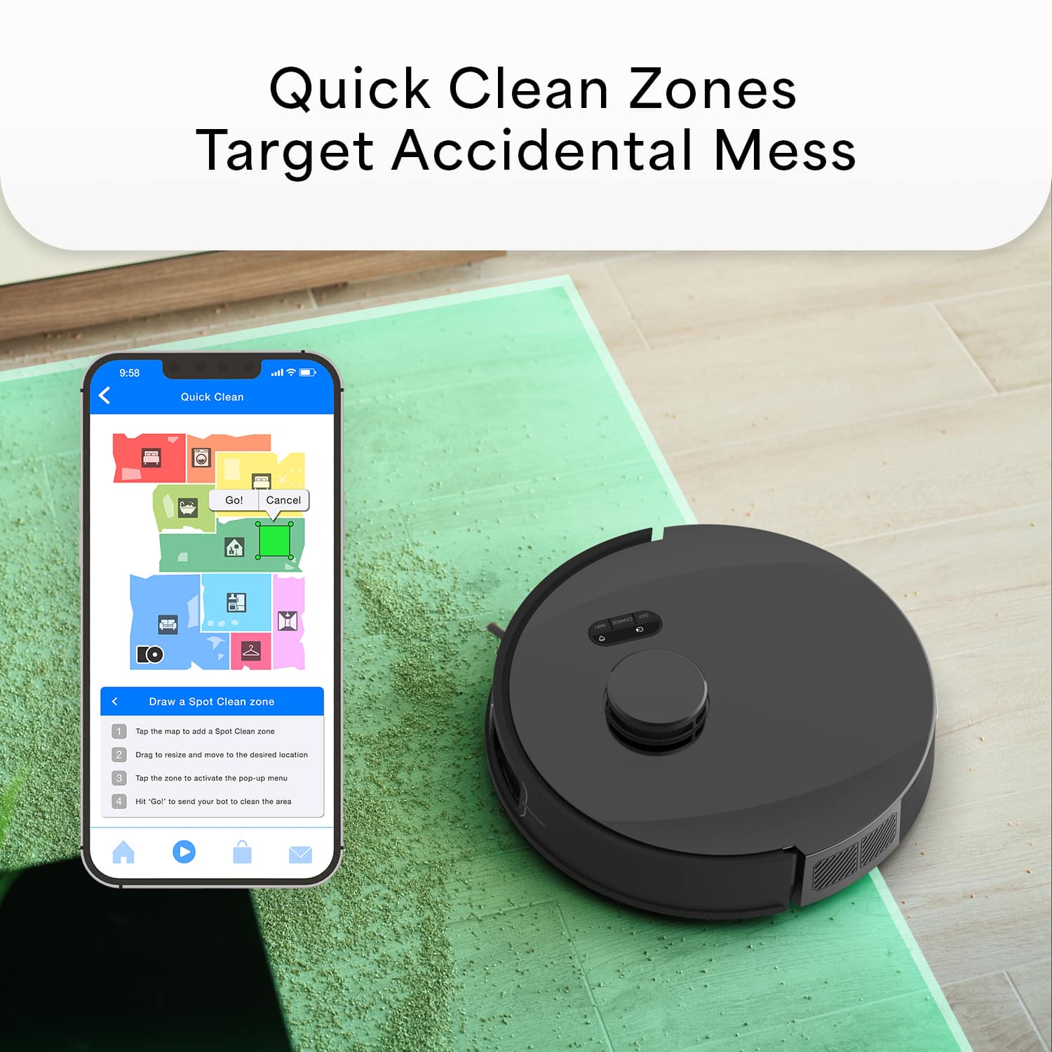 Quick Clean Zones Target Accidental Mess.