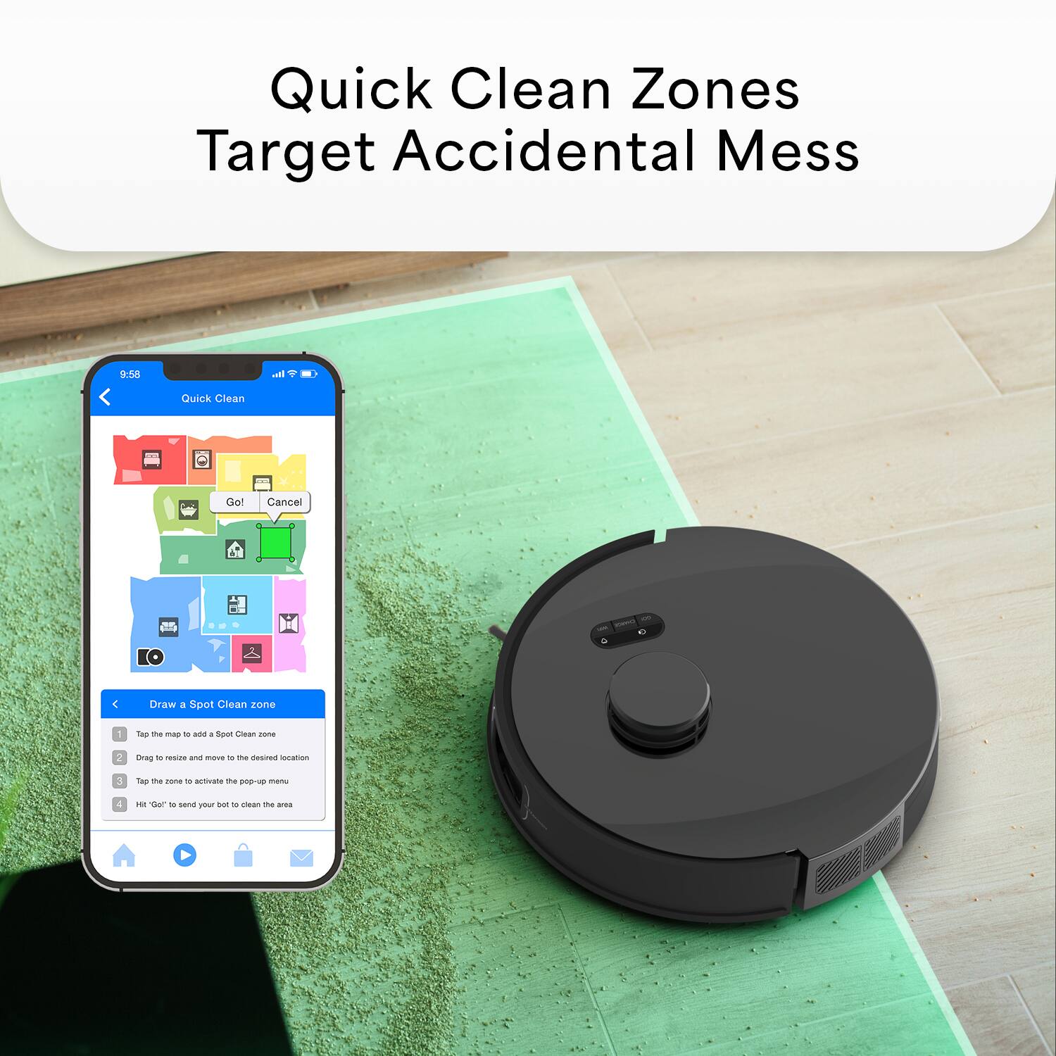 Quick Clean Zones Target Accidental Mess.