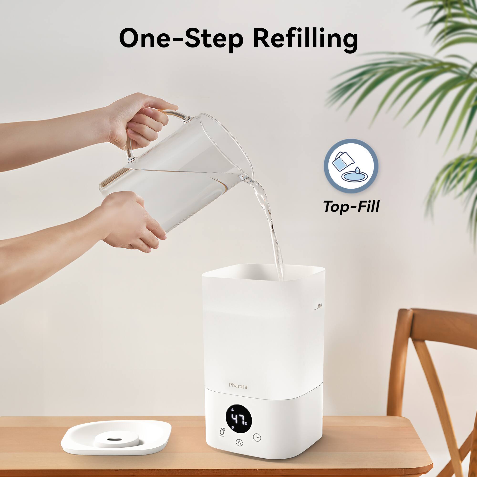 One-Step Refilling  
Top-Fill