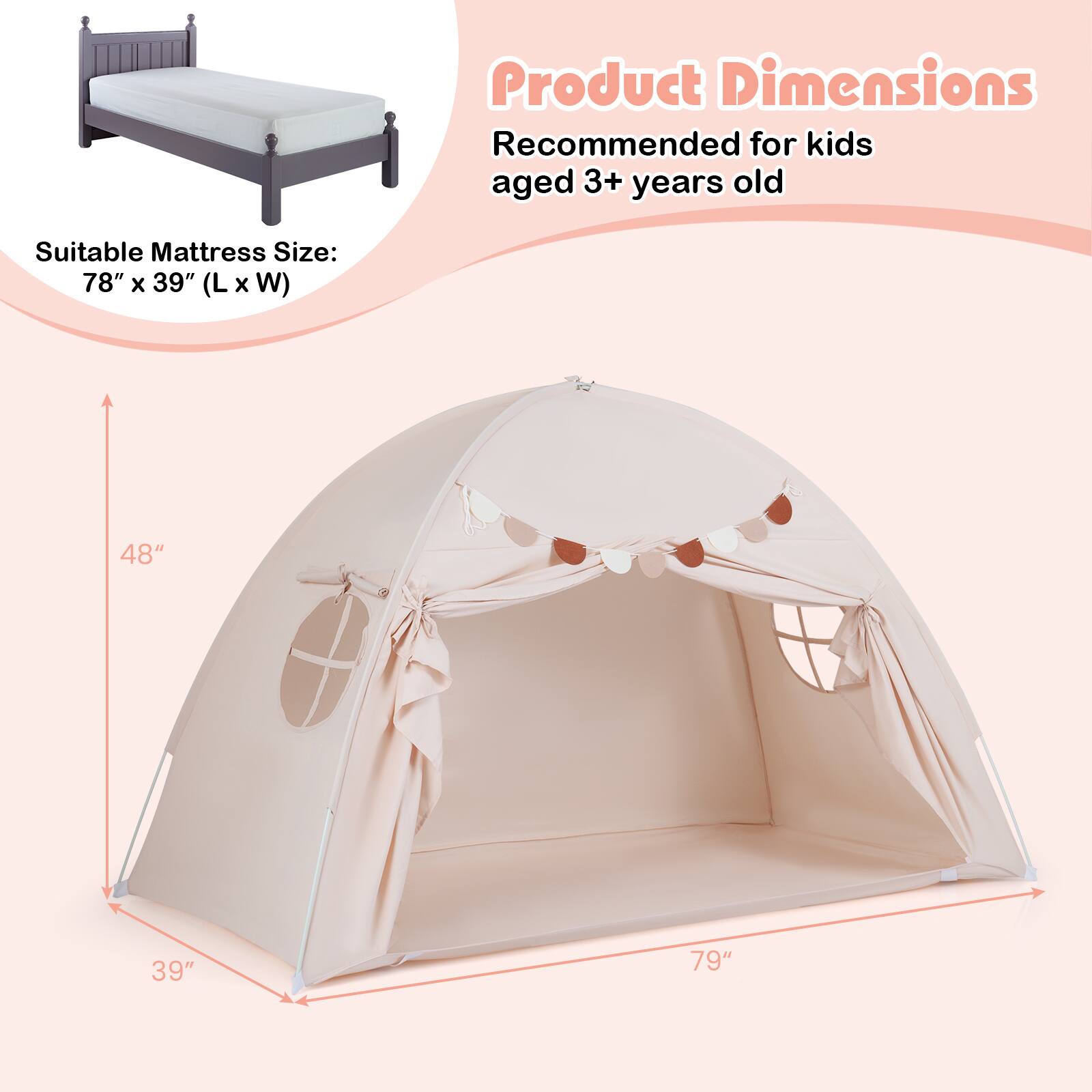 Product Dimensions  
Recommended for kids aged 3+ years old  

Suitable Mattress Size: 78" x 39" (L x W)  

48"  
39"  
79"