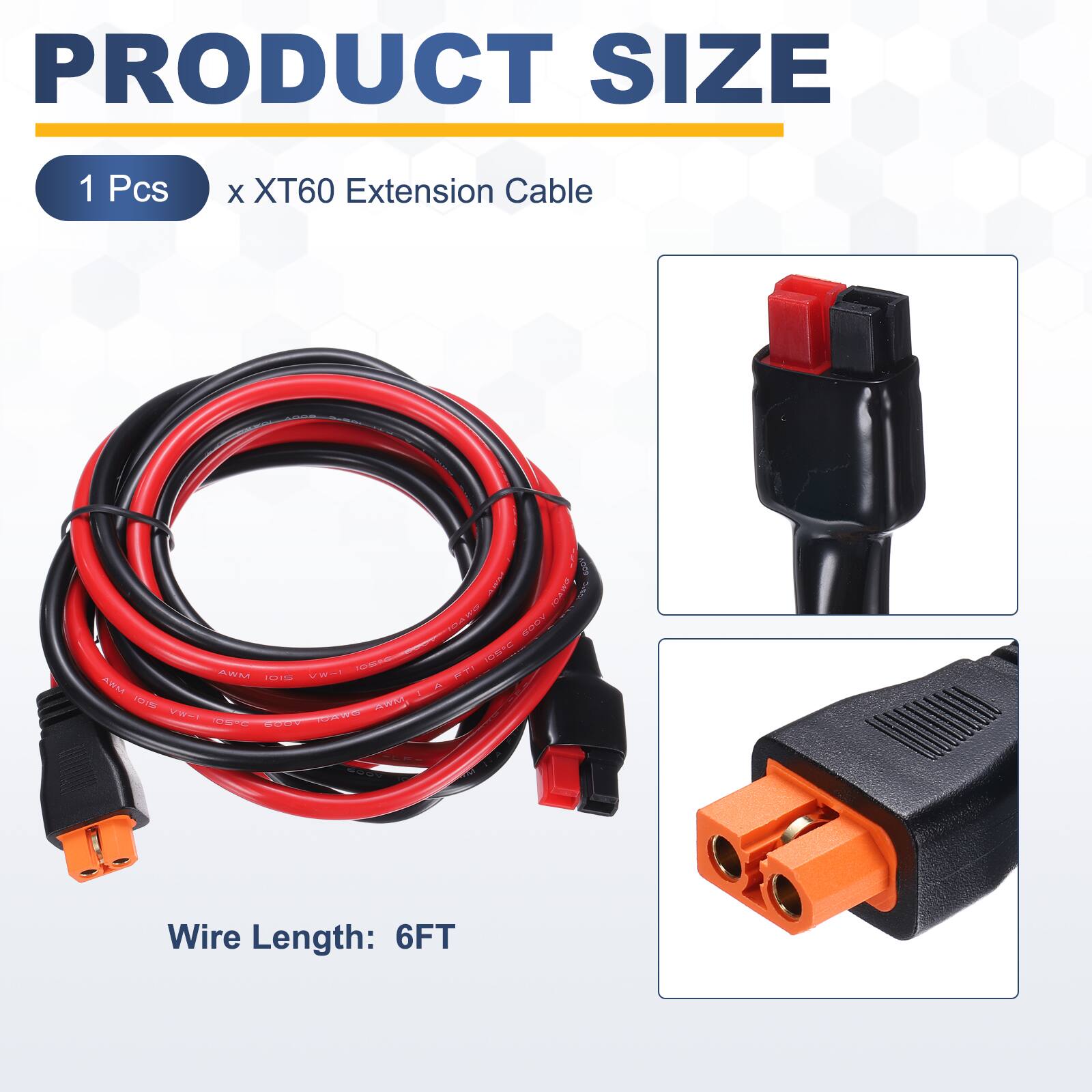 PRODUCT SIZE

1 Pcs x XT60 Extension Cable

Wire Length: 6FT