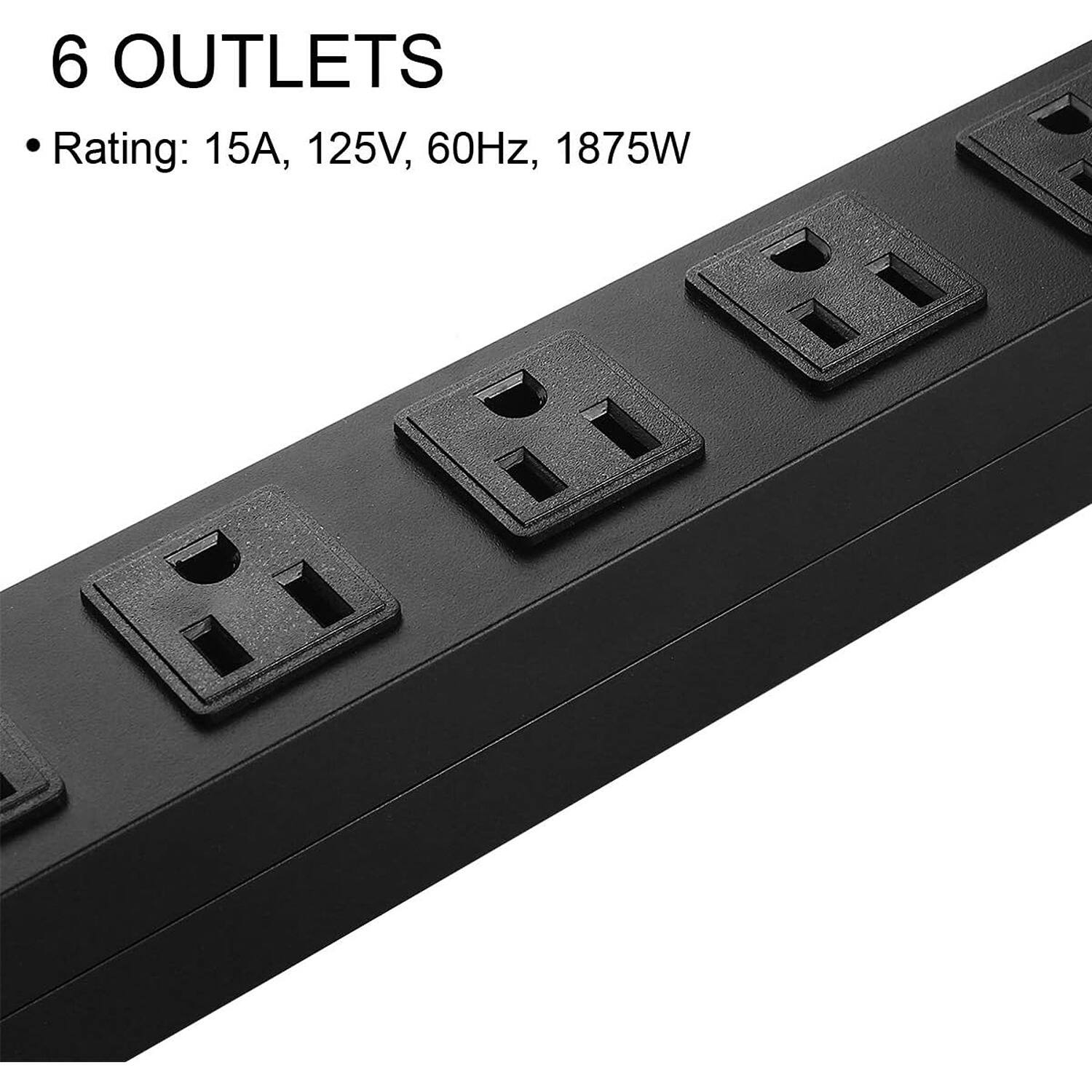 6 OUTLETS
Rating: 15A, 125V, 60Hz, 1875W