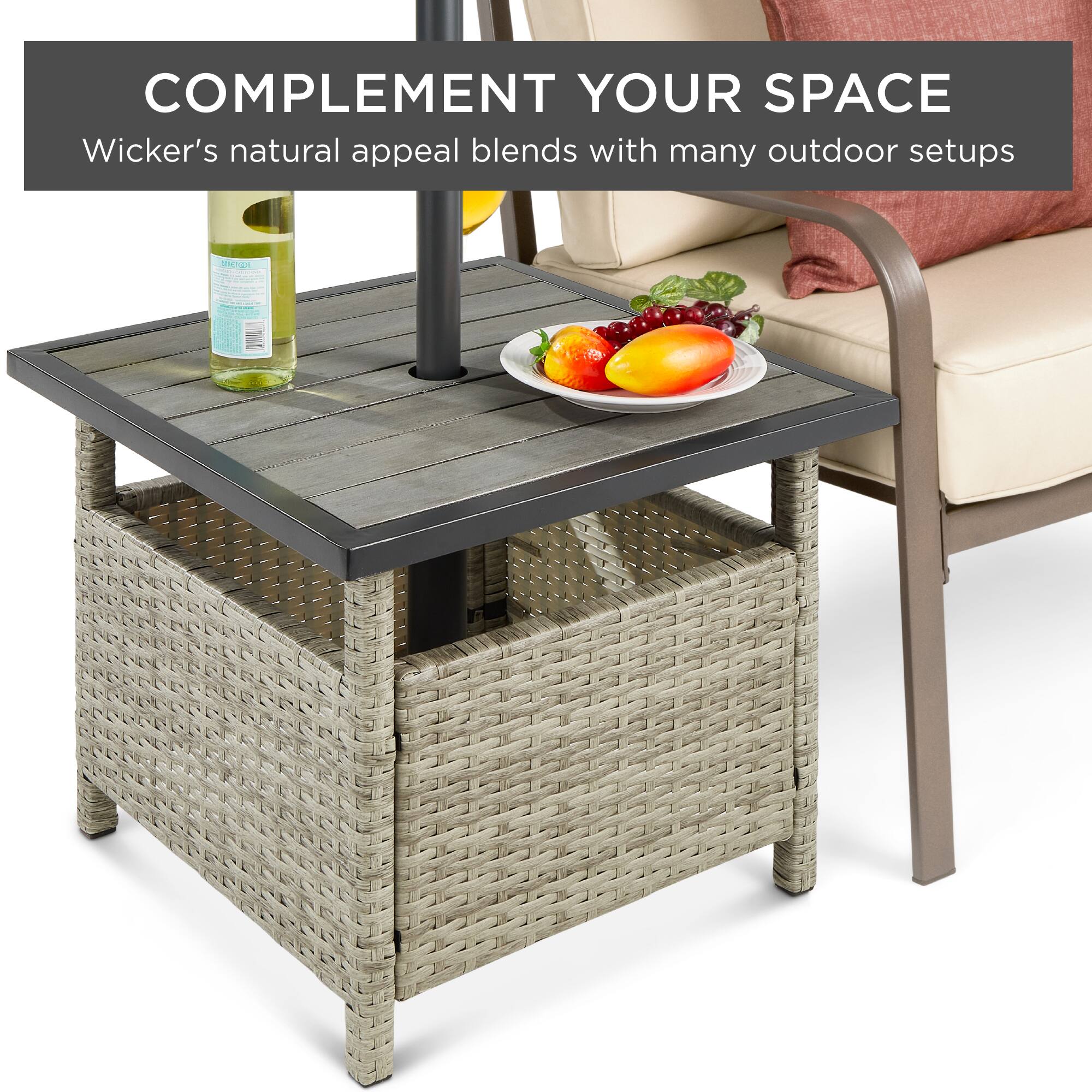 COMPLEMENT YOUR SPACE  
Wicker's natural appeal blends with many outdoor setups