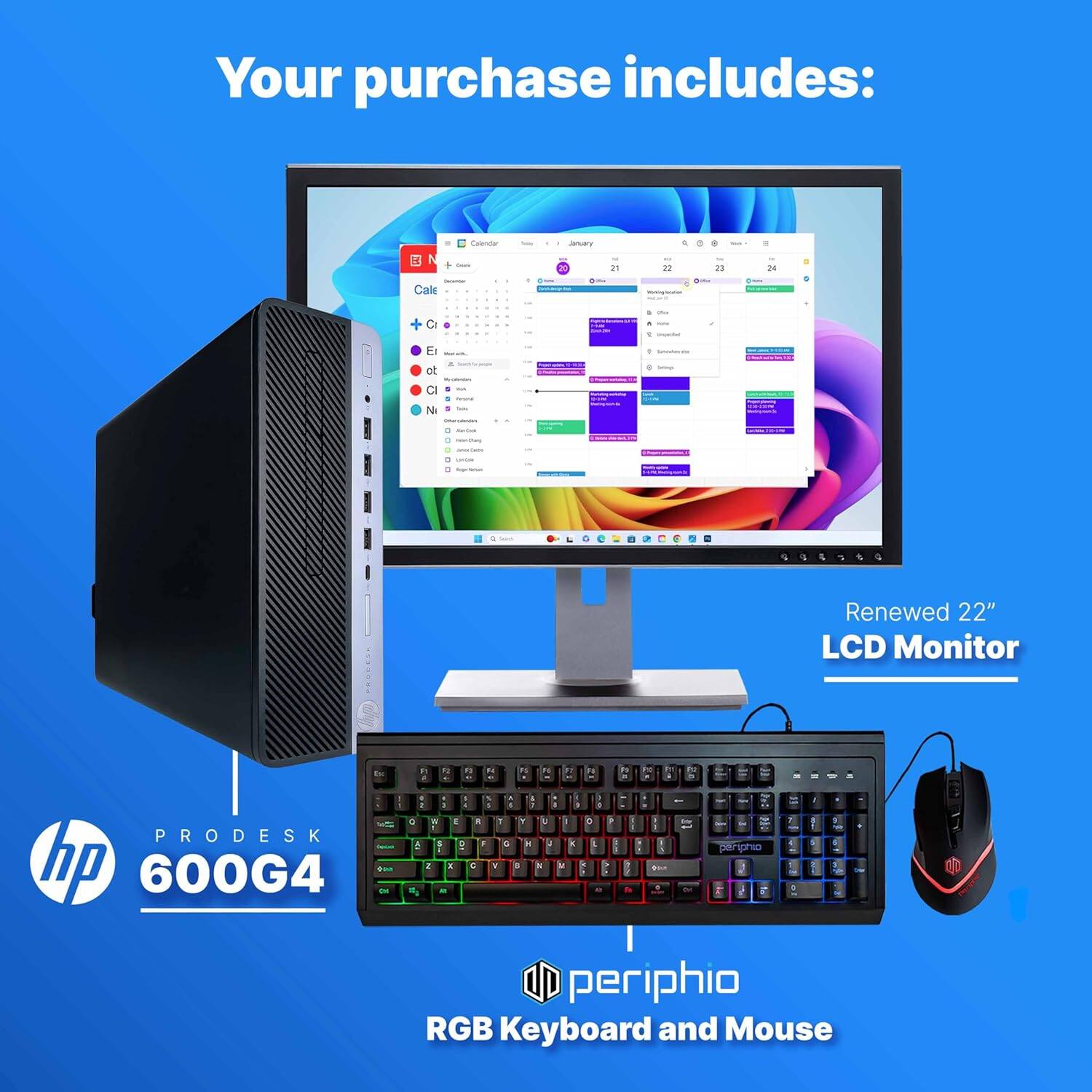 Your purchase includes:

- HP ProDesk 600G4
- Renewed 22" LCD Monitor
- Periphio RGB Keyboard and Mouse