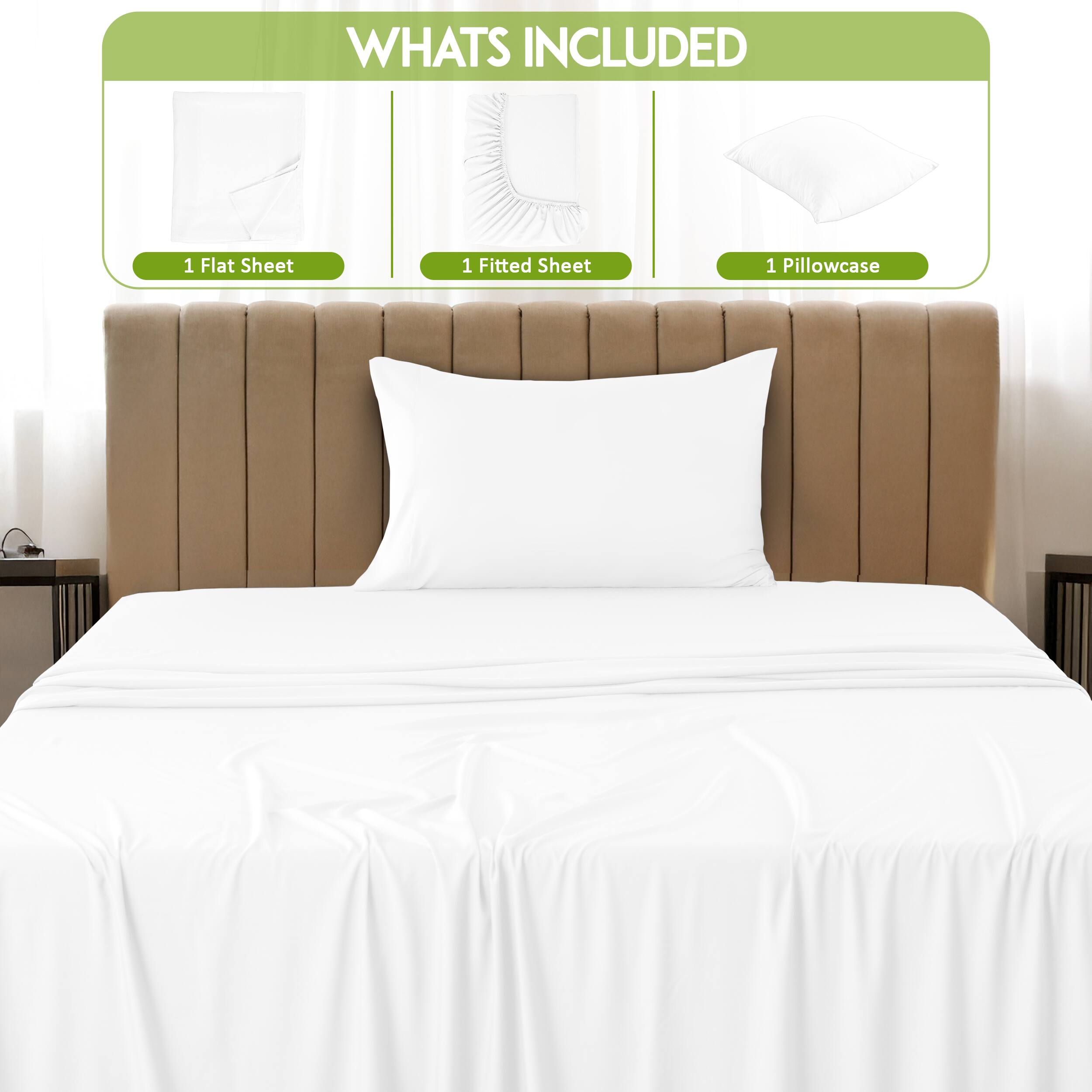 WHATS INCLUDED

1 Flat Sheet  
1 Fitted Sheet  
1 Pillowcase