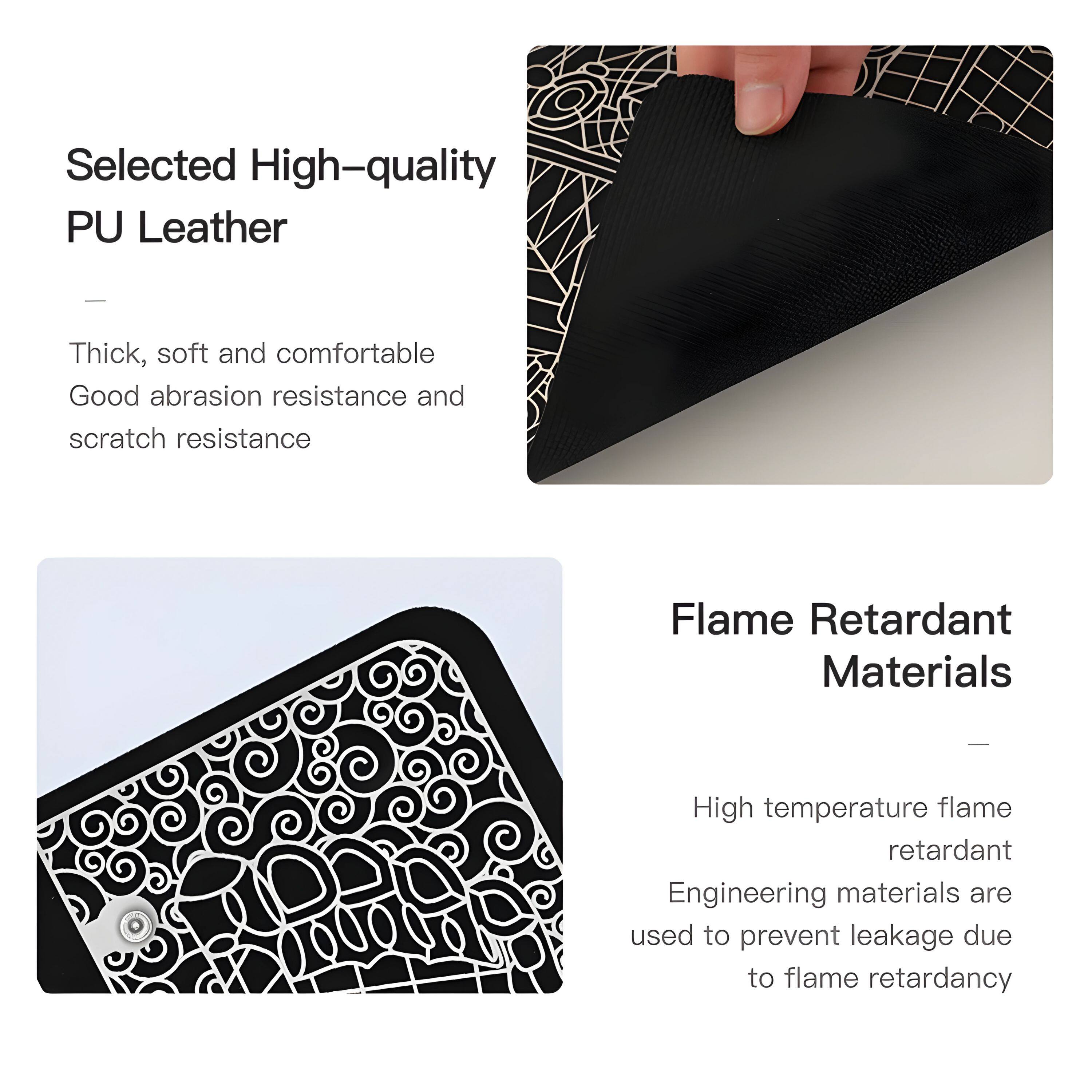 Selected High-quality PU Leather

---

Thick, soft and comfortable  
Good abrasion resistance and scratch resistance

---

Flame Retardant Materials

---

High temperature flame retardant  
Engineering materials are used to prevent leakage due to flame retardancy