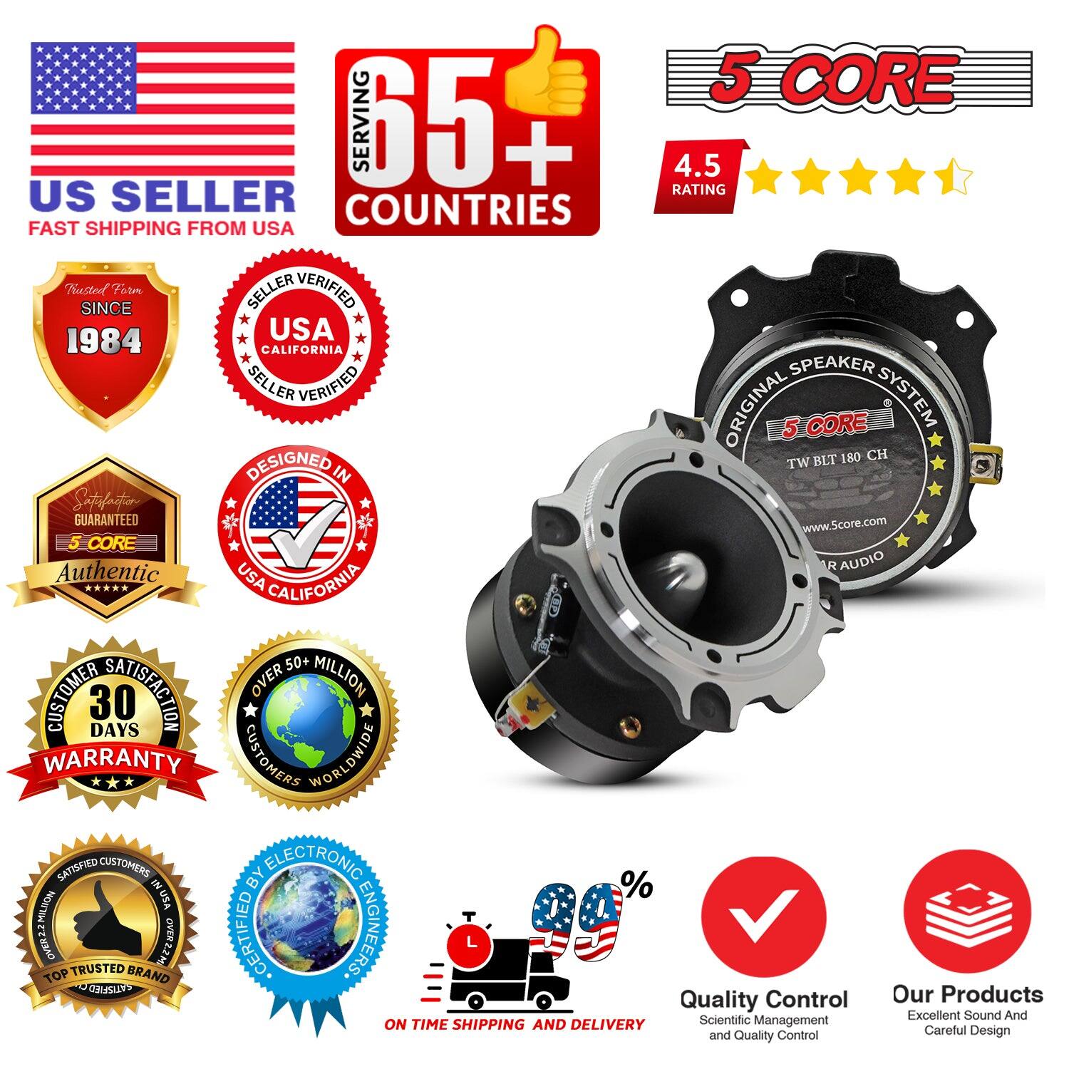 5 CORE SERVING 65 + 4.5 RATING
US SELLER COUNTRIES
FAST SHIPPING FROM USA
Fusted SINCE 1984
SELLER VERIFIED
USA CALIFORNIA
SPEAKER SELLER VERIFIED SYSTEM ORIGINAL 5 CORE BLT 180 CH DESIGNED TW IN
Satrfaiton GUARANTEED
www.Score.com
5 CORE Authentic R AUDIO USA CALIFORNIA
50+ CUSTOMER SATISFACTION OVER MILLION CUS
30 DAYS WARRANTY CUSTOMERS WORLDWIDE
SATISFIED CUSTOMERS BY ELECTRONIC A i %
NONRTTKMO MEZMANO CERTIFIED ENGINEERS.
TOP TRUSTED BRAND LATISFIED
Our Quality Control Products Scientific Excellent Sound And
ON TIME SHIPPING AND DELIVERY Management and Control Careful Design Quality