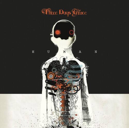 Three Days Grace  
HUMAN