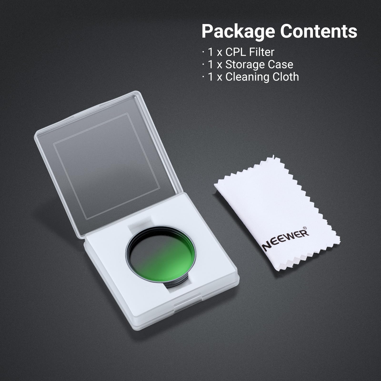 Package Contents
- 1 x CPL Filter
- 1 x Storage Case
- 1 x Cleaning Cloth

NEEWER