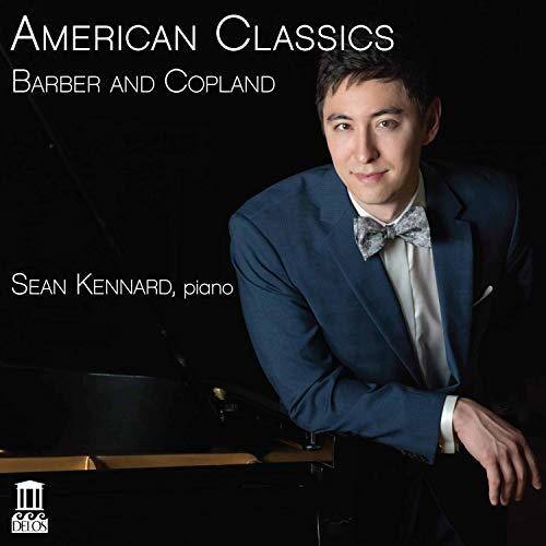 AMERICAN CLASSICS  
BARBER AND COPLAND  

SEAN KENNARD, piano  

DELOS