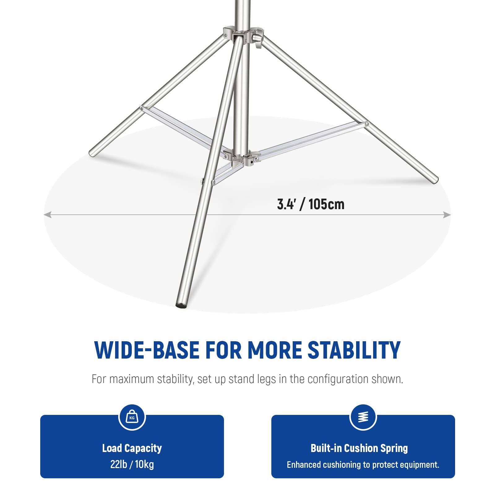 3.4' / 105cm WIDE-BASE FOR MORE STABILITY  
For maximum stability, set up stand legs in the configuration shown.  

Load Capacity: 22lb / 10kg  

Built-in Cushion Spring  
Enhanced cushioning to protect equipment.
