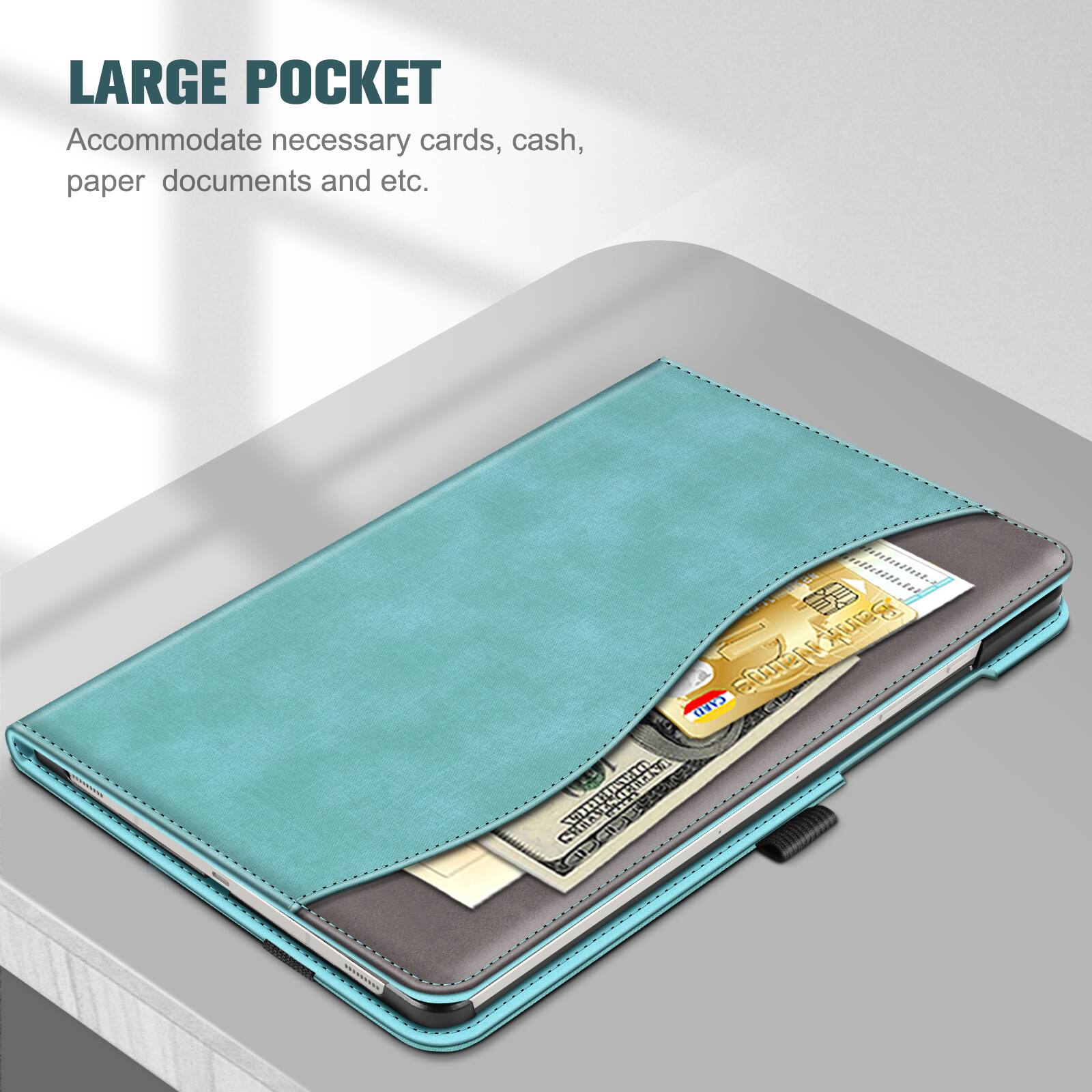 LARGE POCKET  
Accommodate necessary cards, cash, paper documents and etc.