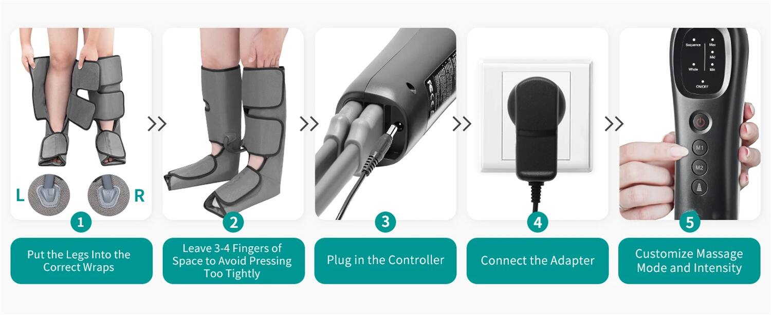 1. Put the Legs Into the Correct Wraps
2. Leave 3-4 Fingers of Space to Avoid Pressing Too Tightly
3. Plug in the Controller
4. Connect the Adapter
5. Customize Massage Mode and Intensity