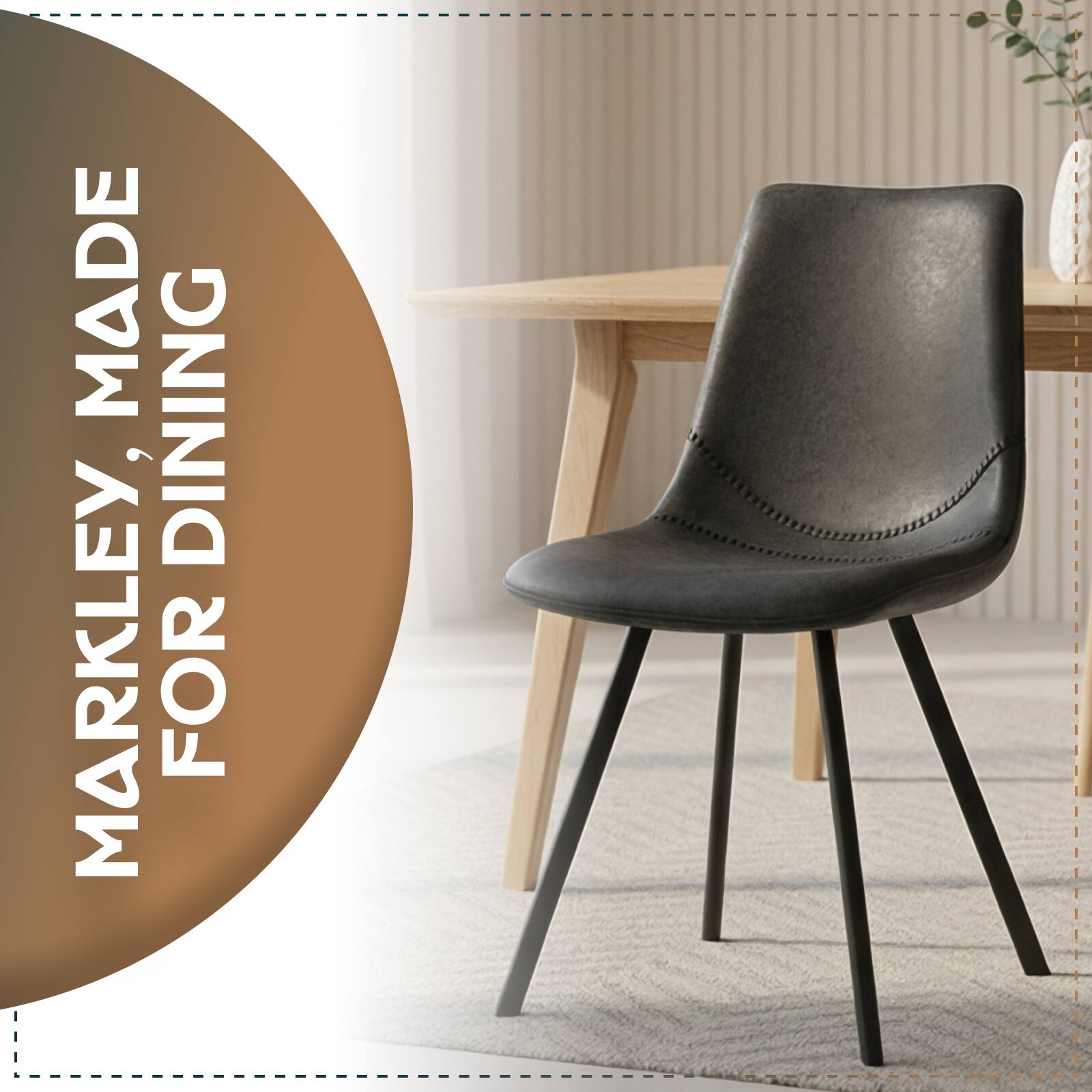MARKLEY, MADE FOR DINING