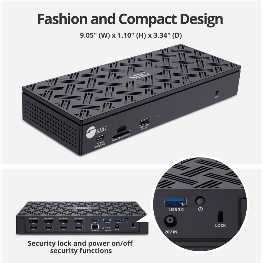 Fashion and Compact Design  
9.05" (W) x 1.10" (H) x 3.34" (D)

Security lock and power on/off security functions

USB 3.0  
20V IN  
LOCK