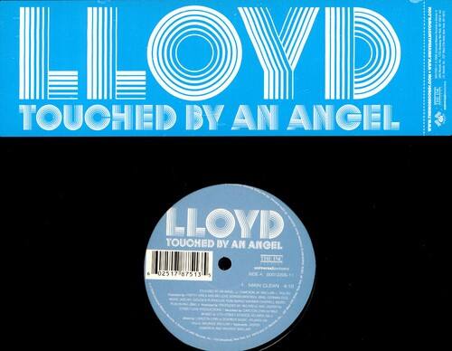 LLOYD  
TOUCHED BY AN ANGEL  

LLOYD  
TOUCHED BY AN ANGEL  

02517 87513 5  

SIDE A  
MAIN CLEAN  
4 50