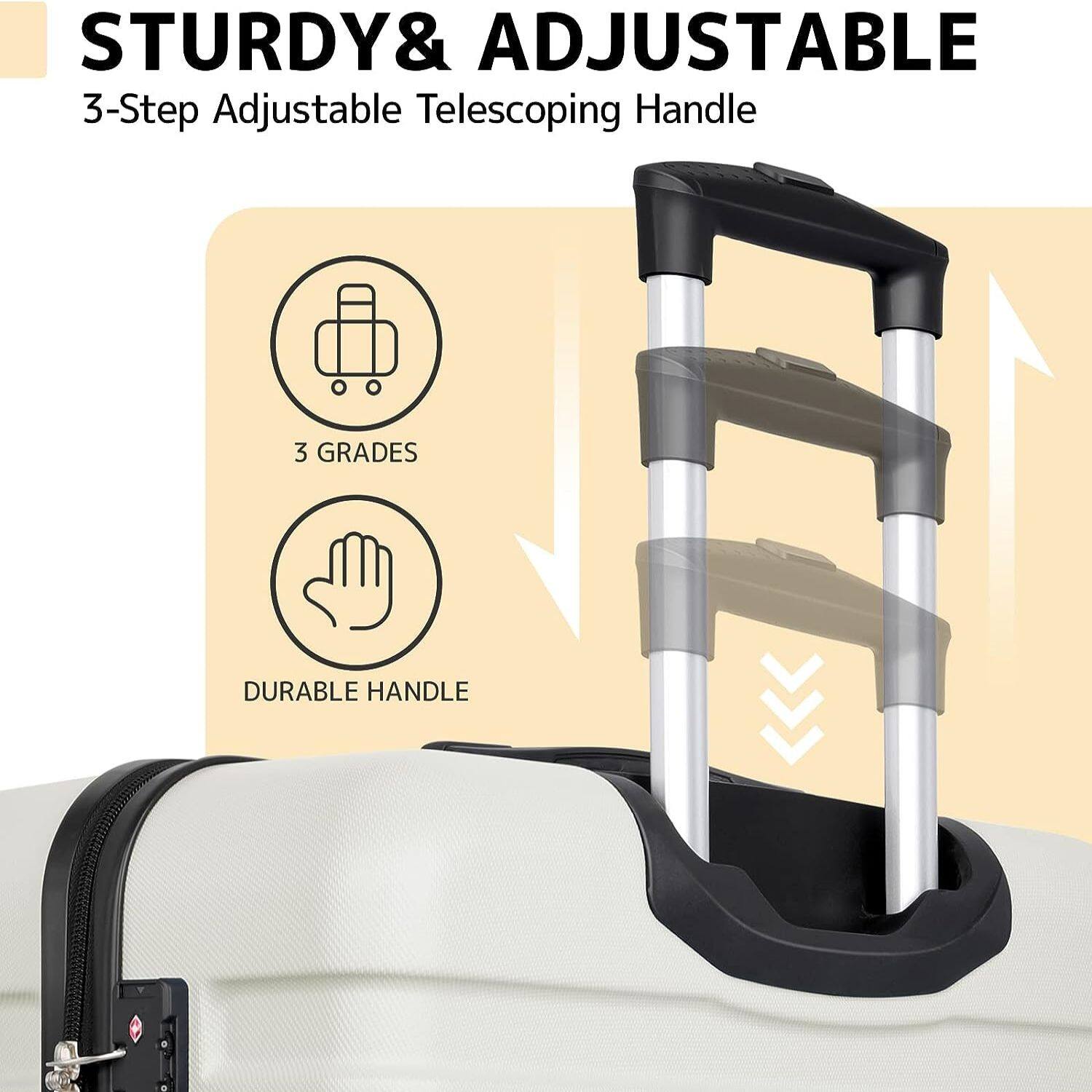 STURDY & ADJUSTABLE  
3-Step Adjustable Telescoping Handle  

3 GRADES  
DURABLE HANDLE