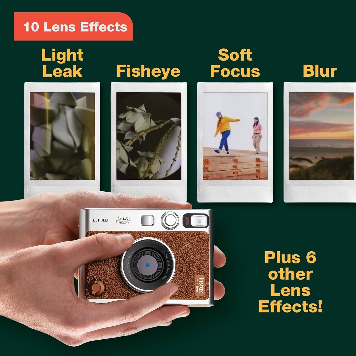10 Lens Effects: Light Leak, Fisheye, Soft Focus, Blur. FUJIFILM INSTAX F2.8. Tons of instax Plus 6 other Lens Effects!