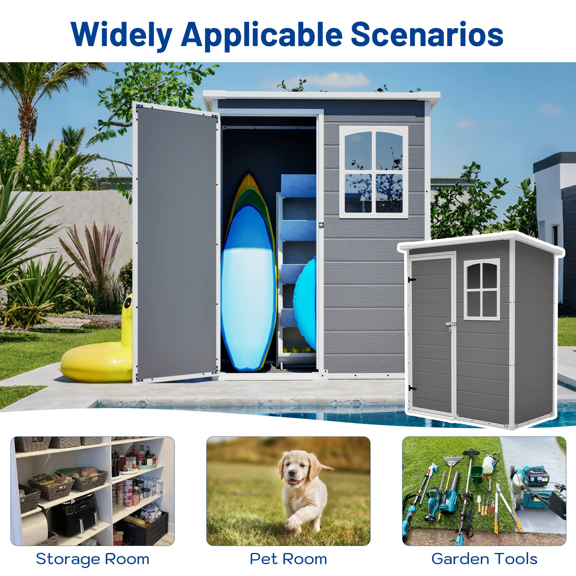 Widely Applicable Scenarios

Storage Room  
Pet Room  
Garden Tools