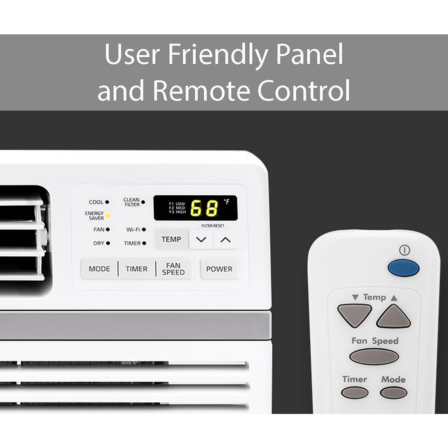 User Friendly Panel and Remote Control:

* Cool Energy Saver Fan
* Dry Clean Filter
* Wi-Fi Timer
* F1 Low *F 12 MEO 68 F3 MIGH
* Filter Reset
* Temp I Mode
* Fan Speed
* Power
* Timer
* Fan Speed
* Timer Mode
