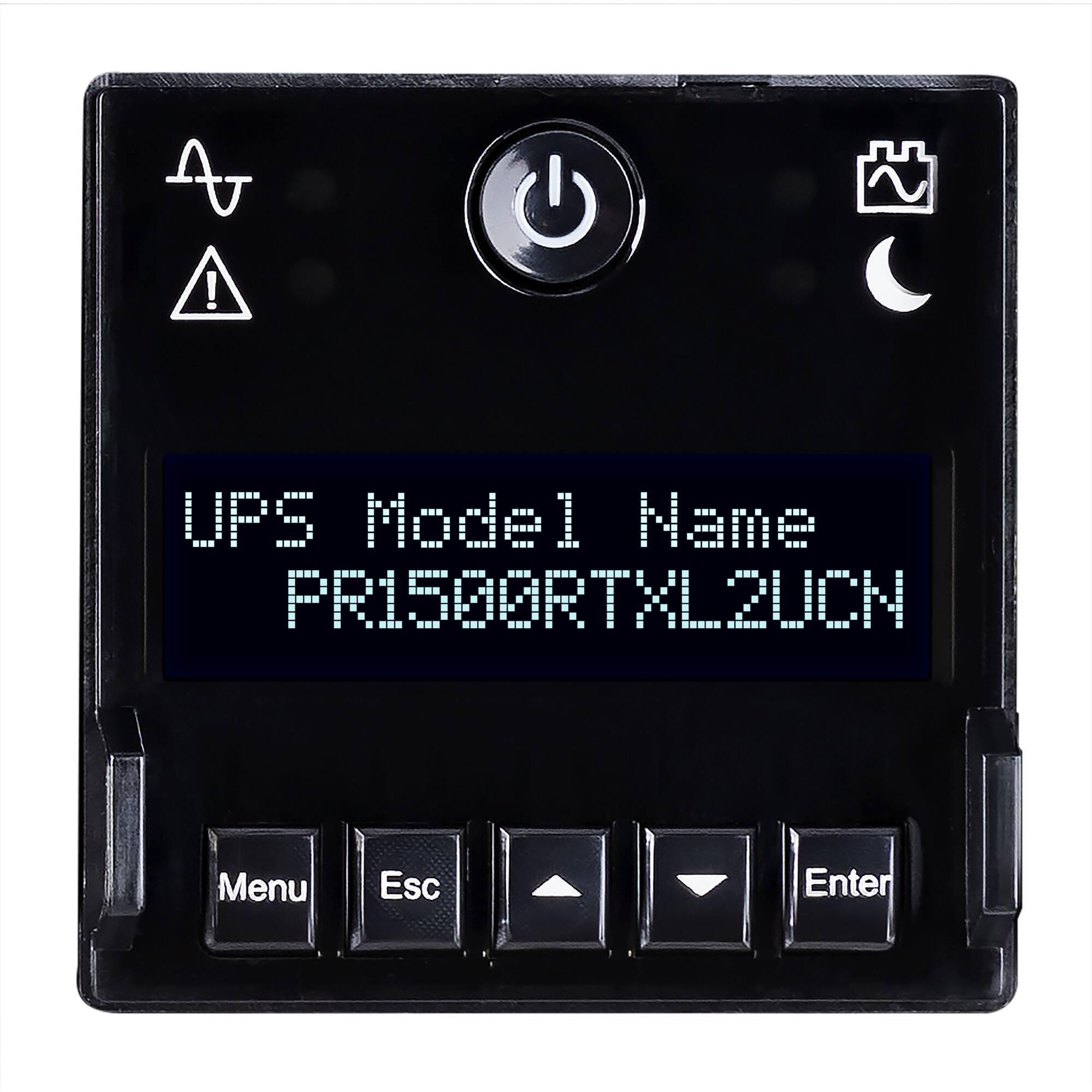 UPS Model Name PR1SQORTXL2UCN

Menu Esc Enter