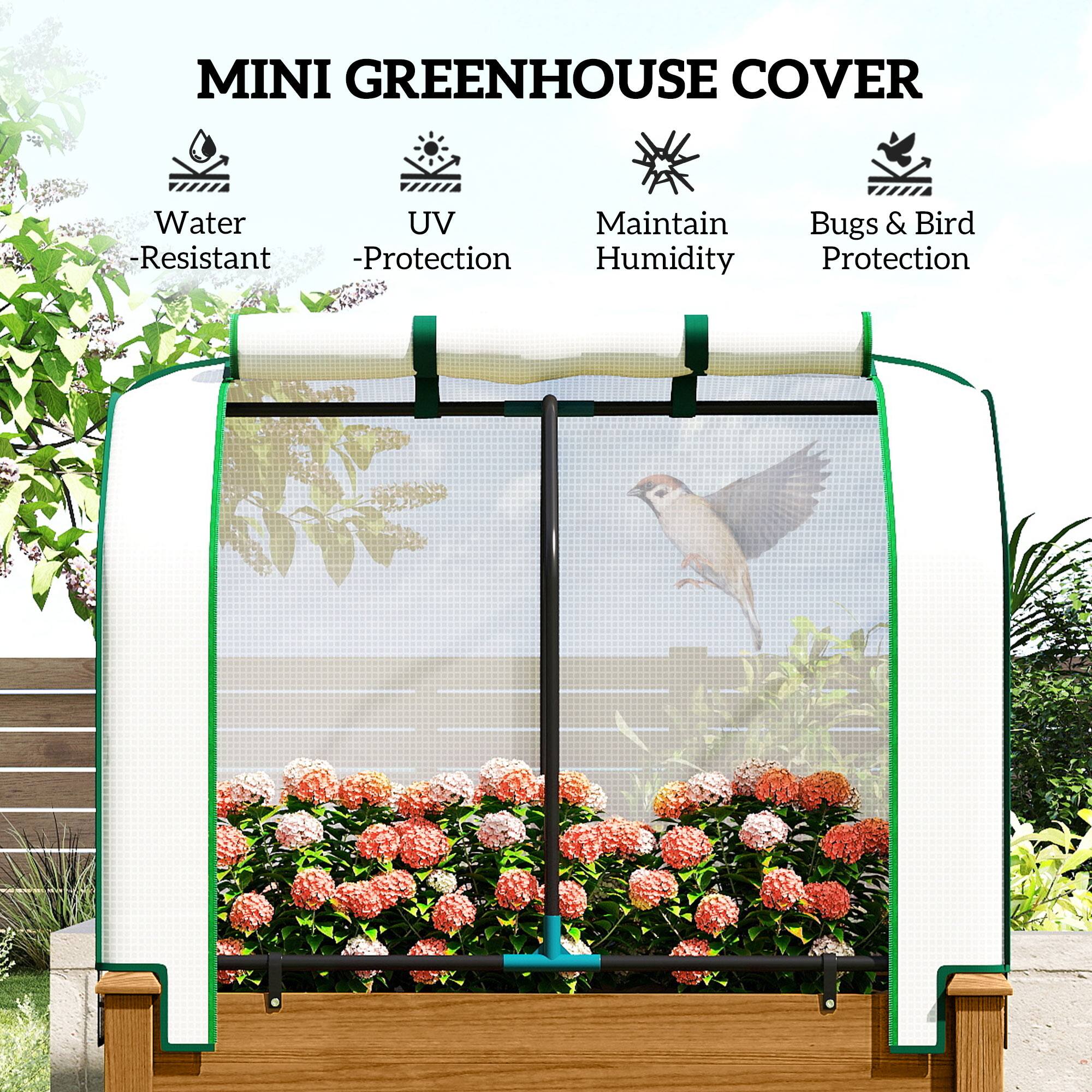 MINI GREENHOUSE COVER

- Water Resistant
- UV Protection
- Maintain Humidity
- Bugs & Bird Protection