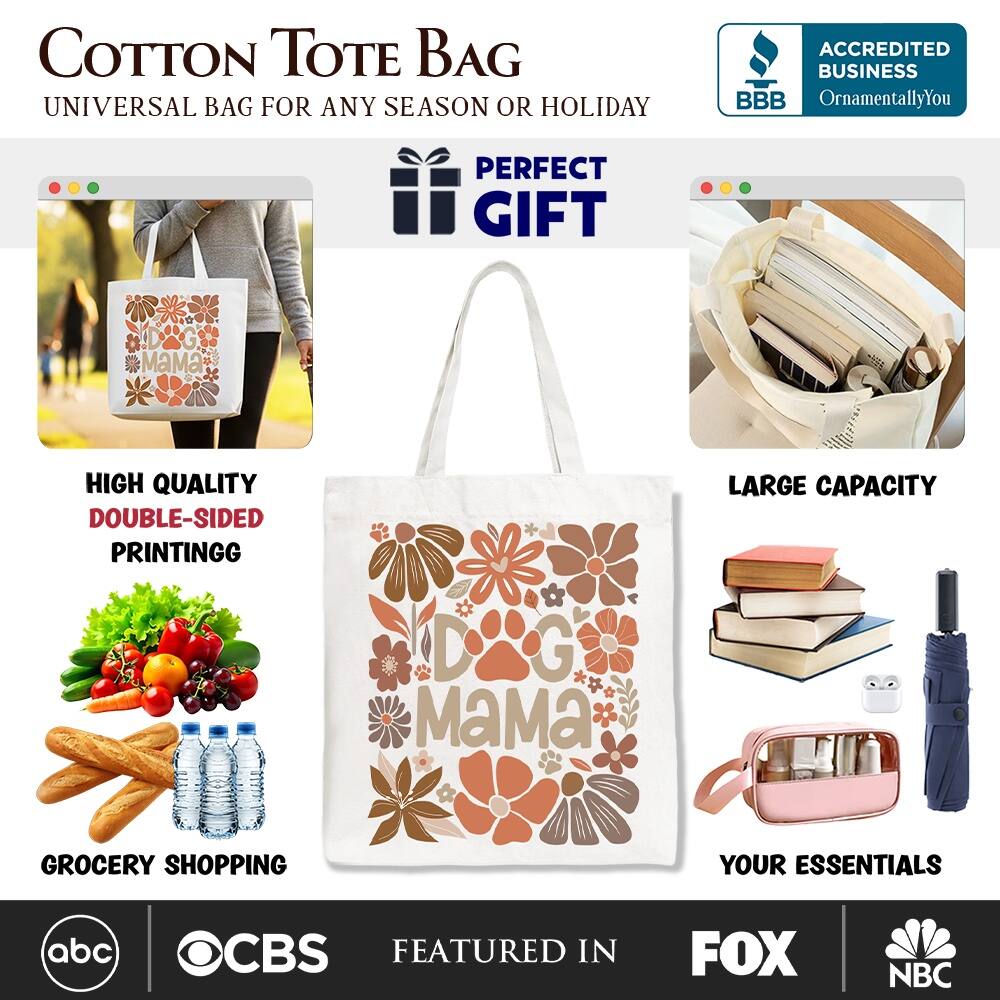 COTTON TOTE BAG  
UNIVERSAL BAG FOR ANY SEASON OR HOLIDAY  

ACCREDITED BUSINESS BBB  
OrnamentallyYou  

PERFECT GIFT  

HIGH QUALITY  
DOUBLE-SIDED PRINTING  

LARGE CAPACITY  

GROCERY SHOPPING  
YOUR ESSENTIALS  

FEATURED IN  
abc  
CBS  
FOX  
NBC