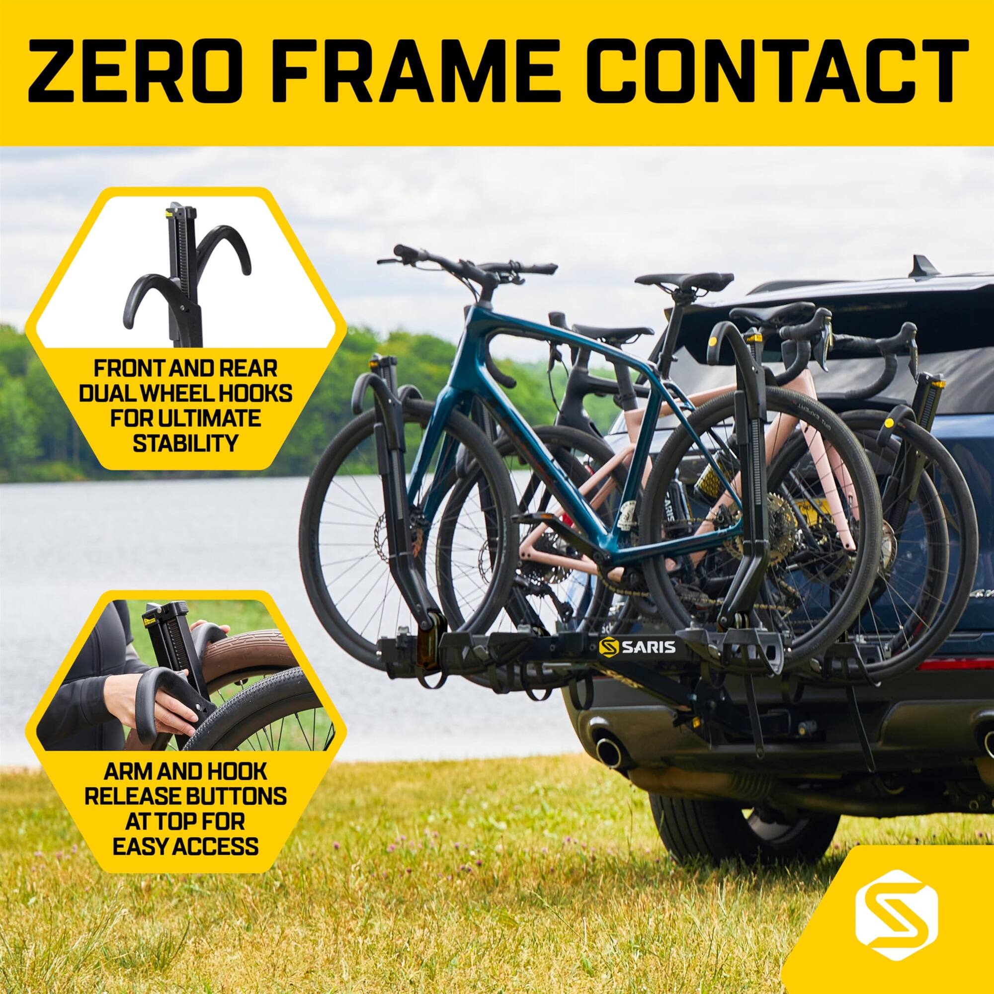 ZERO FRAME CONTACT, FRONT AND REAR DUAL WHEEL HOOKS FOR ULTIMATE STABILITY, ARM AND HOOK RELEASE BUTTONS AT TOP FOR EASY ACCESS, SARIS