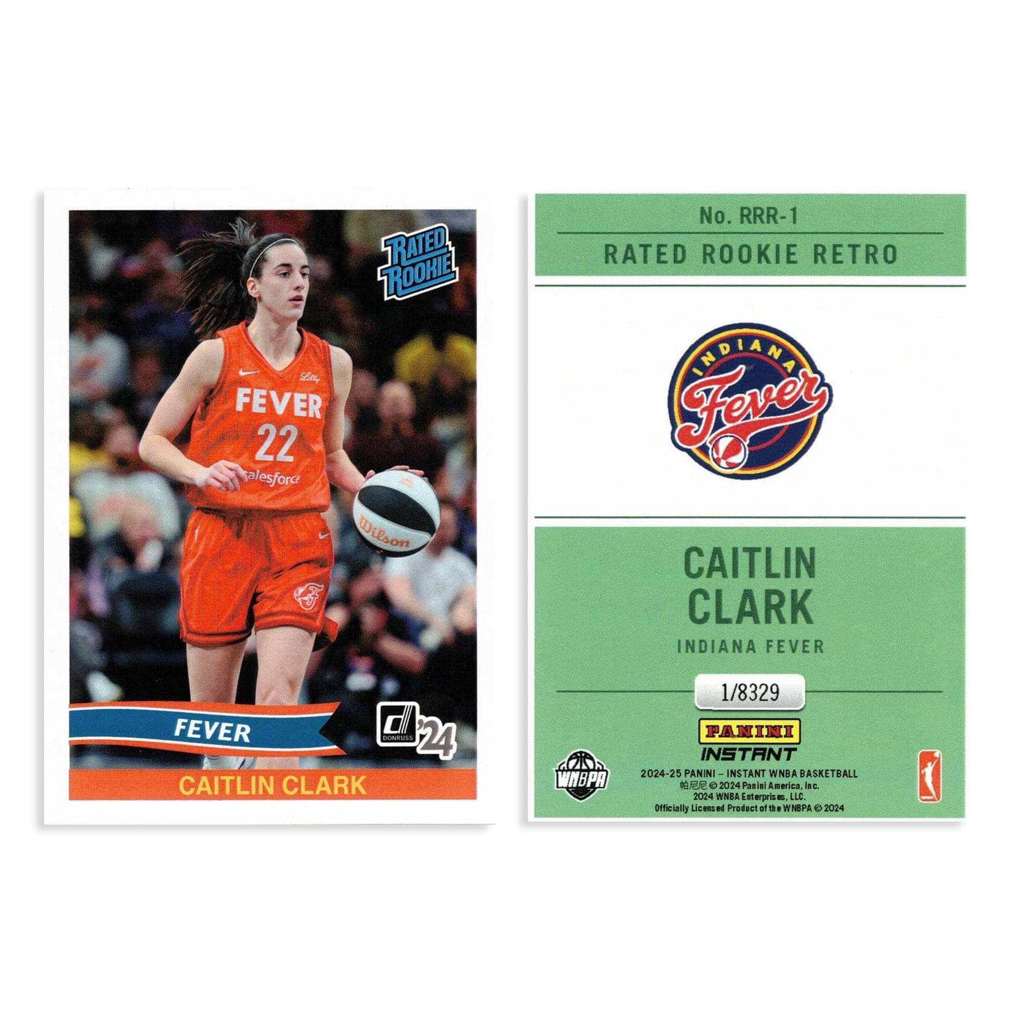 RATED ROOKIE Lm FEVER 22 galesfora Willson No. RRR-1 RATED ROOKIE RETRO INDIANA Fever CAITLIN CLARK INDIANA FEVER FEVER CONRUSS 24 CAITLIN CLARK WHBPA 1/8329 FANINI INSTANT 2024-25 PANINI INSTANT WNBA BASKETBALL e 2024 Pasiei America lc - 2004 WNEA Eaterpris LLE Officially Licess N Product of 1 WNEPS e 2024