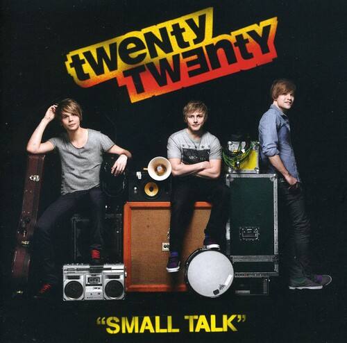 twenty TWENTY  
"SMALL TALK"