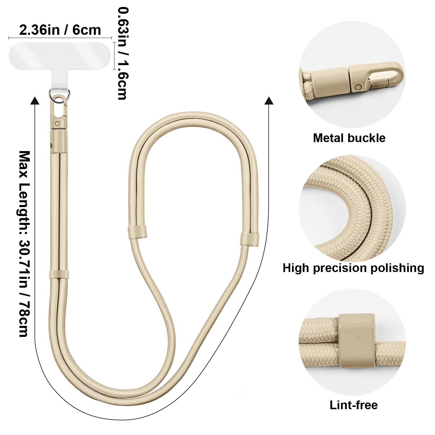 - 2.36in / 6cm
- 0.63in / 1.6cm
- Max Length: 30.71in / 78cm
- Metal buckle
- High precision polishing
- Lint-free