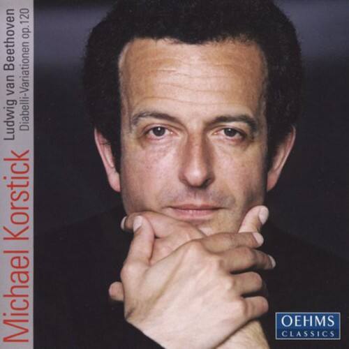 Ludwig van Beethoven  
Diabelli-Variationen op. 120  
Michael Korstick  
OEHMS CLASSICS