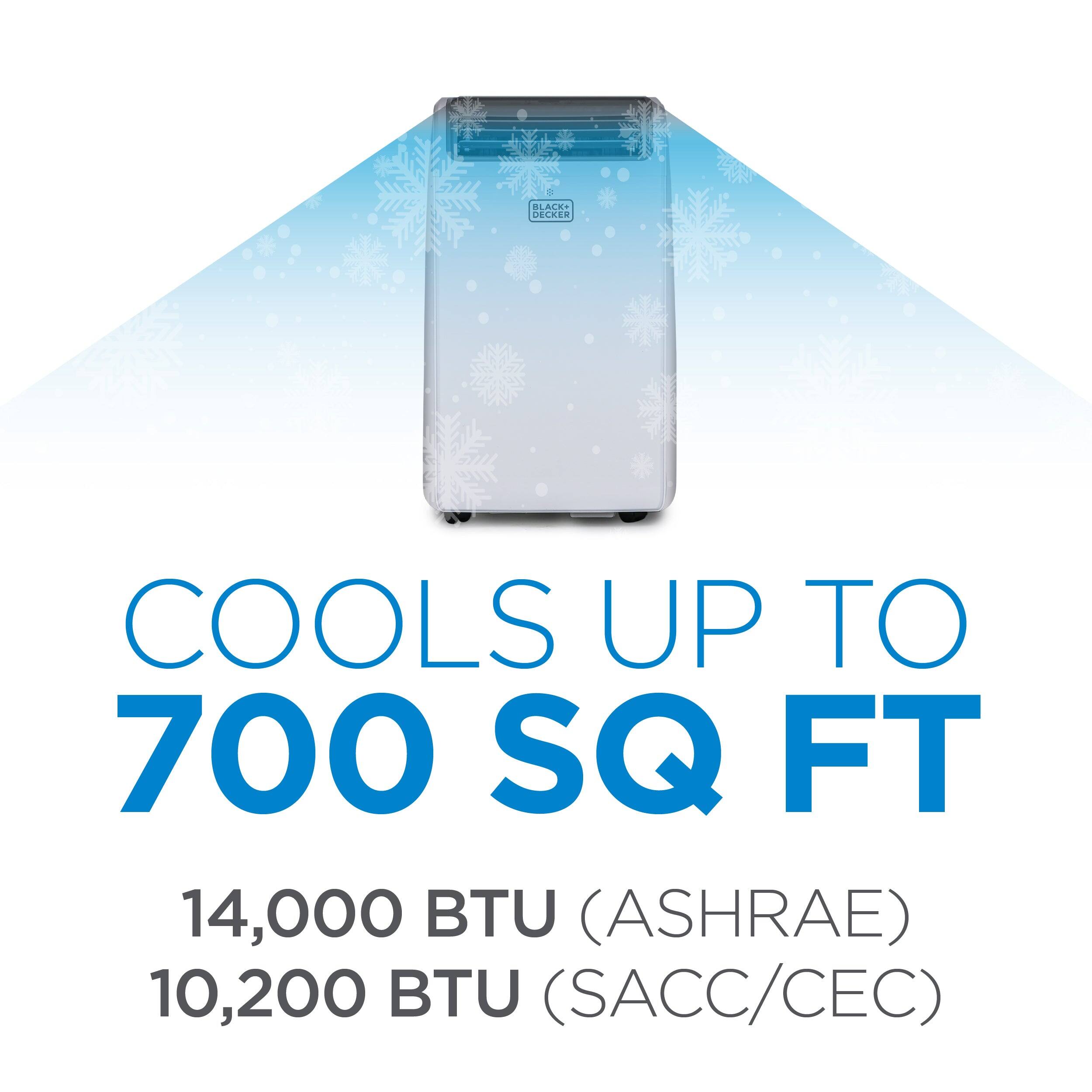 BLACK+DECKER  
COOLS UP TO 700 SQ FT  
14,000 BTU (ASHRAE)  
10,200 BTU (SACC/CEC)