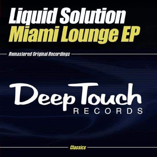 Liquid Solution - Miami Lounge EP  - CD5 MAXI-SINGLE