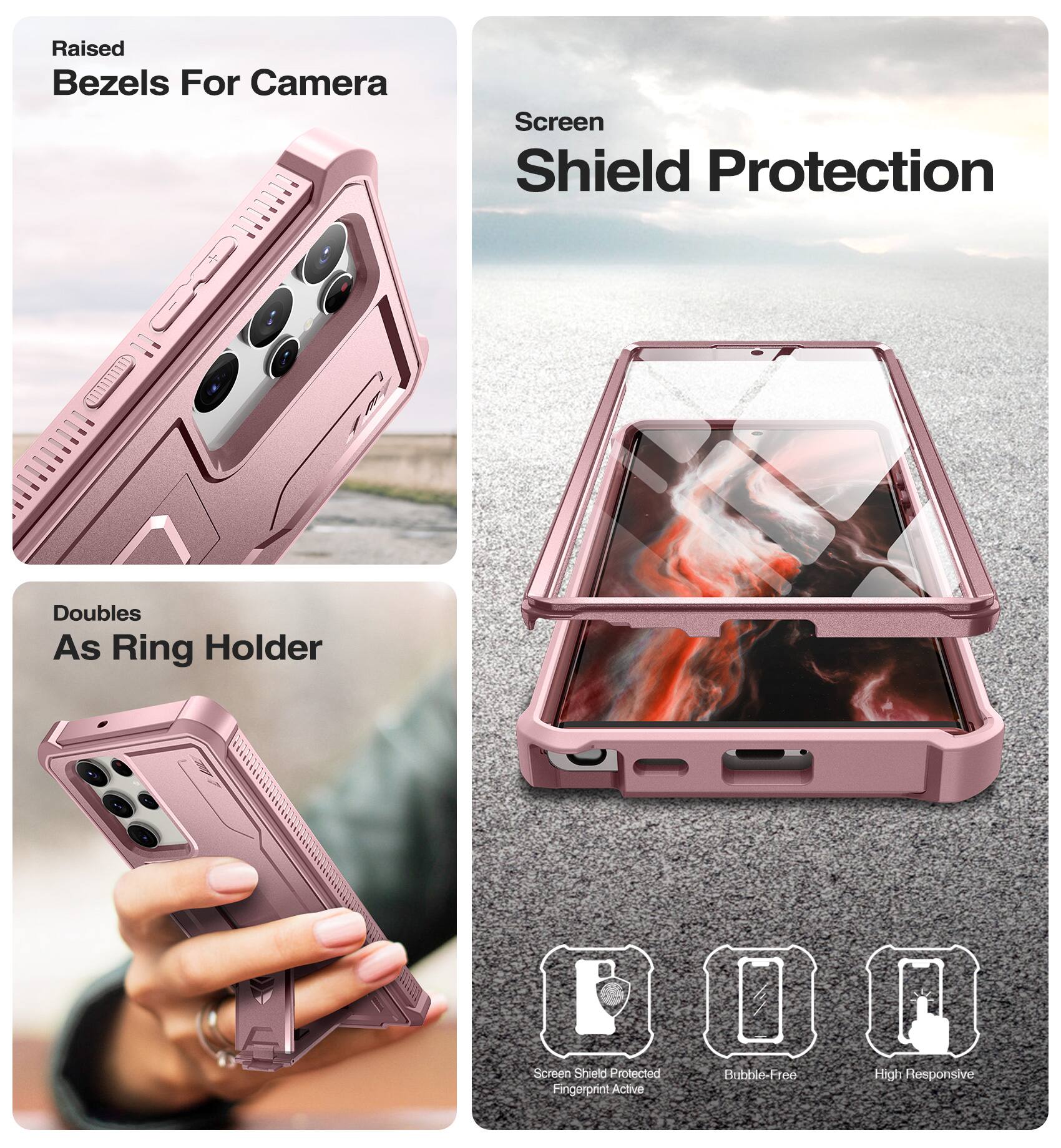 Raised Bezels For Camera  
Screen Shield Protection  
Doubles As Ring Holder  

Screen Shield Protected Fingerprint Active  
Bubble-Free  
High Responsive