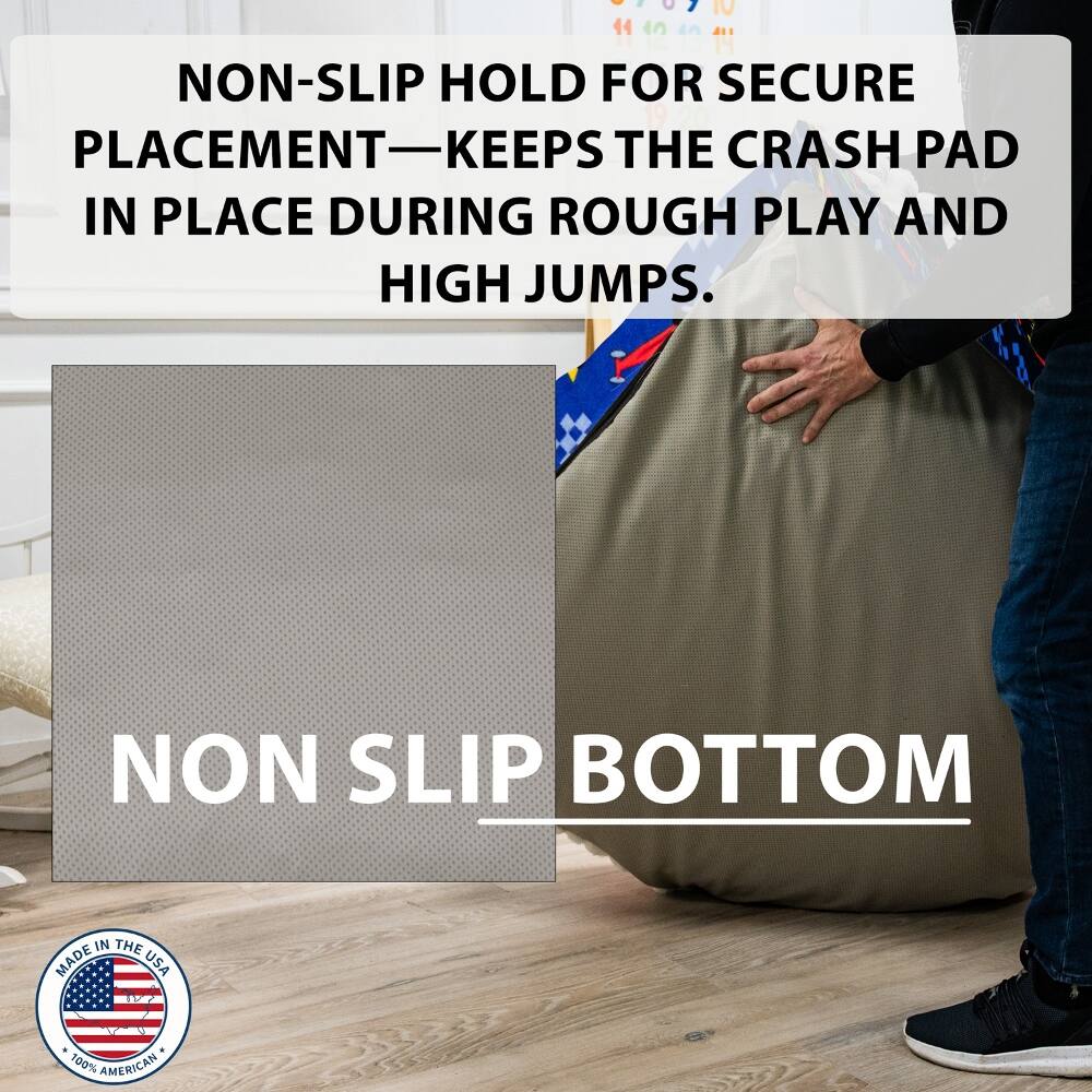 IV 14 NON-SLIP HOLD FOR SECURE PLACEMENT—KEEP THE CRASH PAD IN PLACE DURING ROUGH PLAY AND HIGH JUMPS.  
NON SLIP BOTTOM  
MADE IN THE USA  
100% AMERICAN
